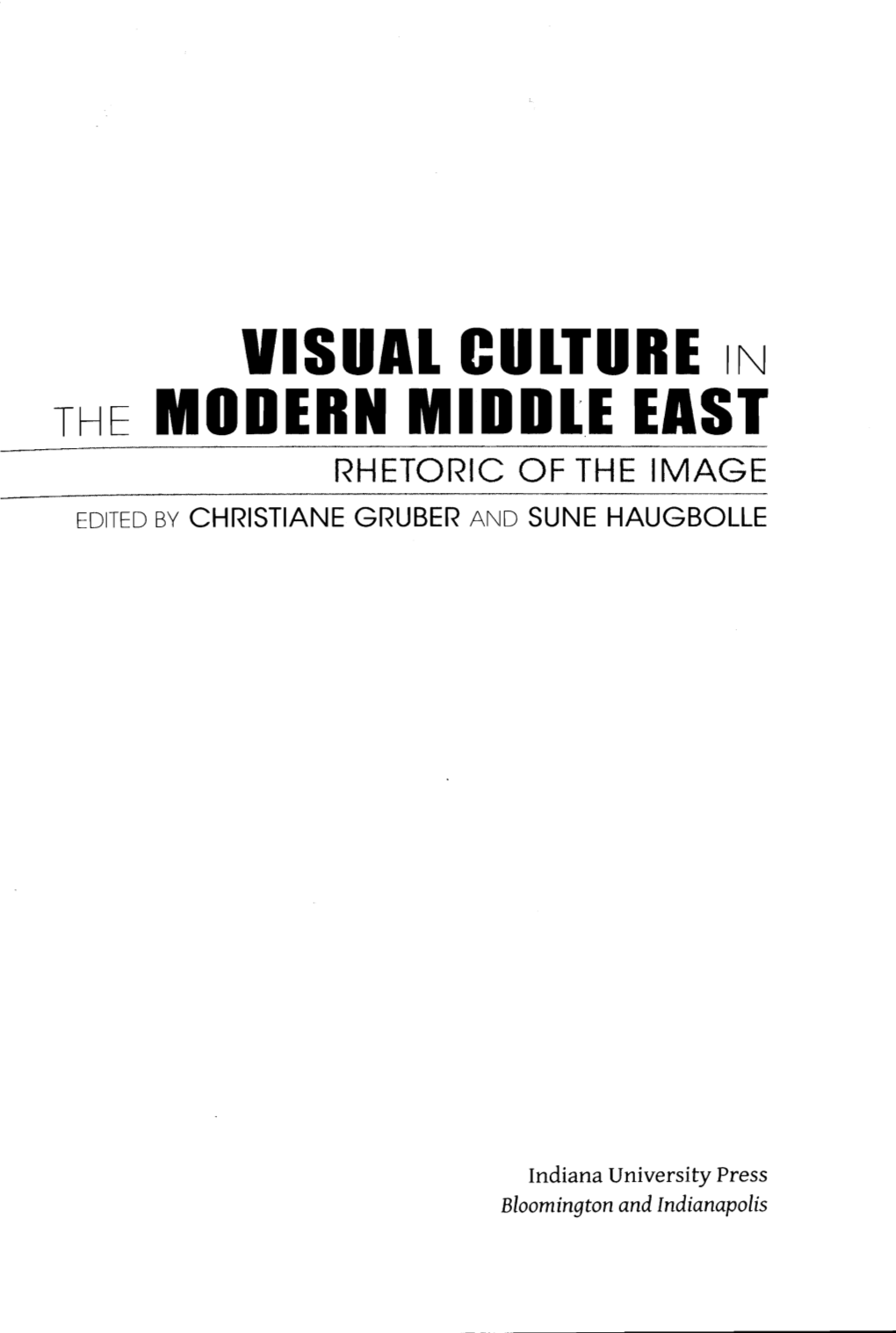 Visual Culture in the Modern Middle East Visual Culture