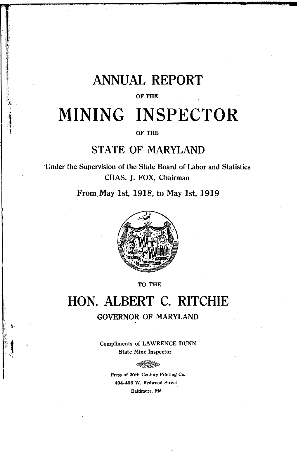 MINING INSPECTOR of the STATE of MARYLAND 'Under the Supervision of the State Board of Labor and Statistics CHAS