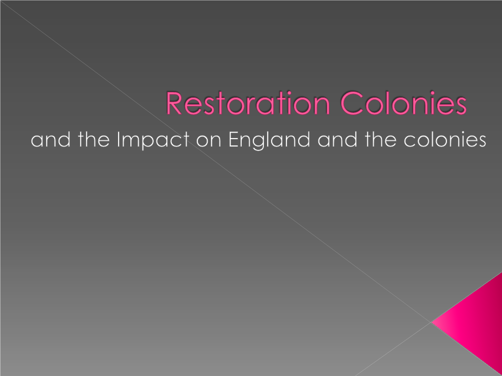 Restoration Colonies
