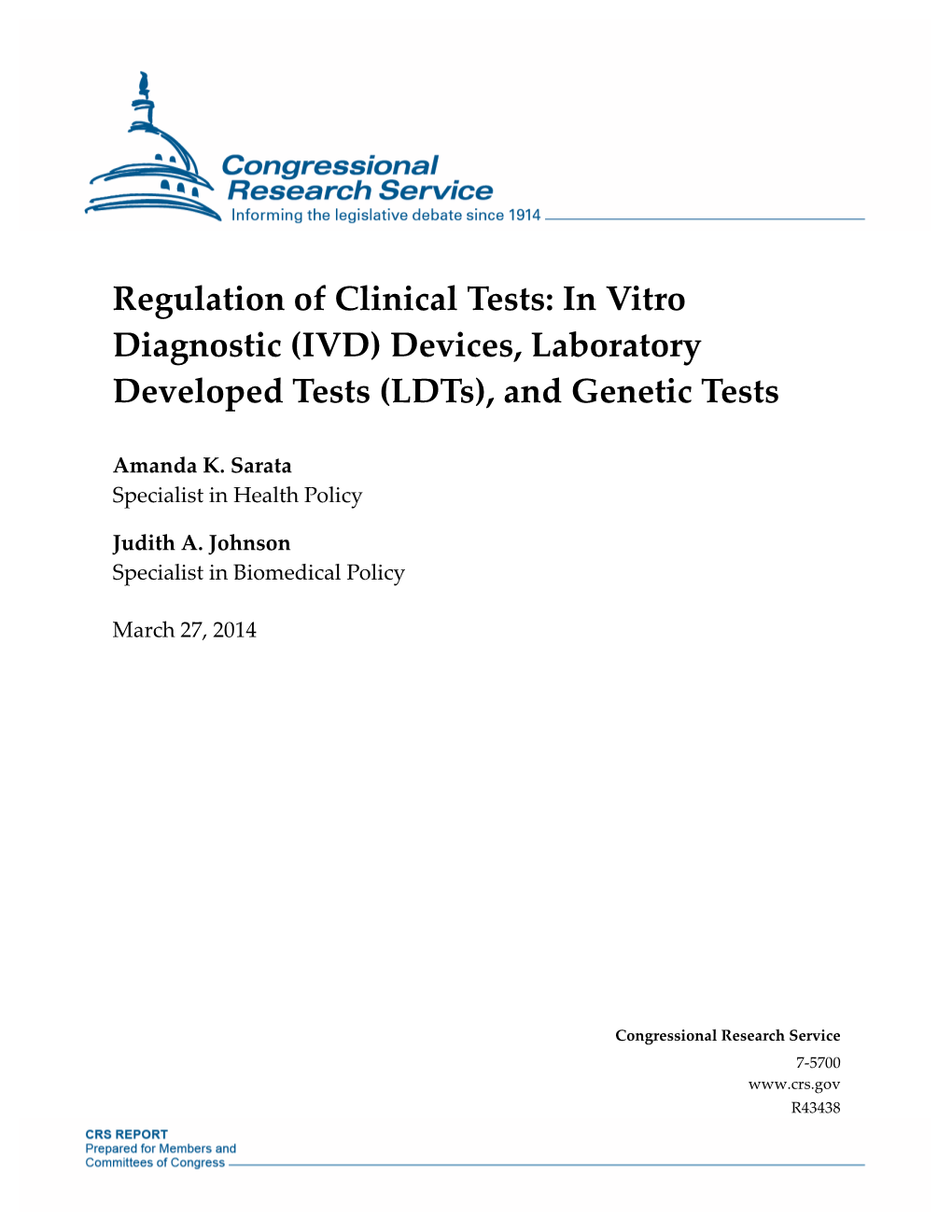 In Vitro Diagnostic (IVD) Devices, Laboratory Developed Tests (Ldts), and Genetic Tests