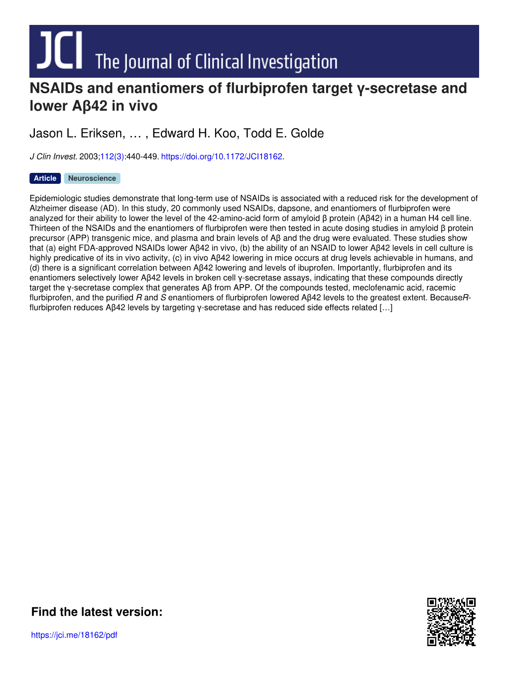 Nsaids and Enantiomers of Flurbiprofen Target Γ-Secretase and Lower Aβ42 in Vivo