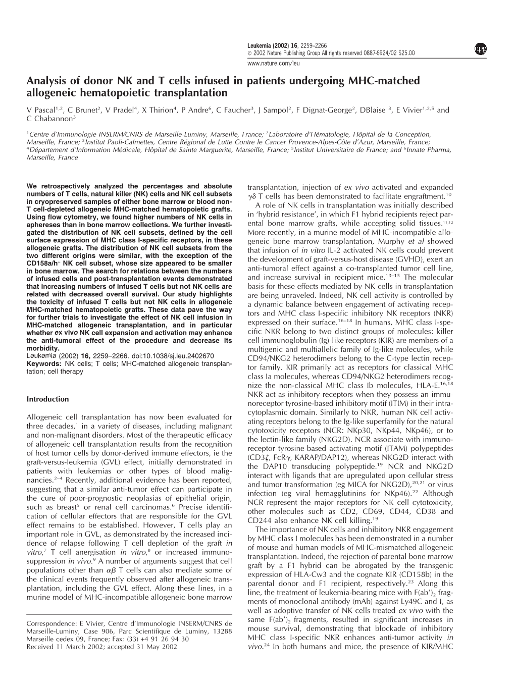 Analysis of Donor NK and T Cells Infused in Patients Undergoing MHC-Matched Allogeneic Hematopoietic Transplantation