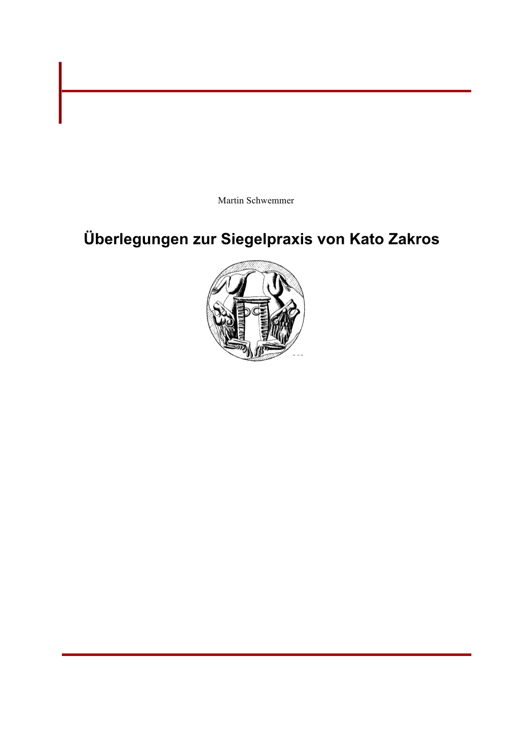 Überlegungen Zur Siegelpraxis Von Kato Zakros