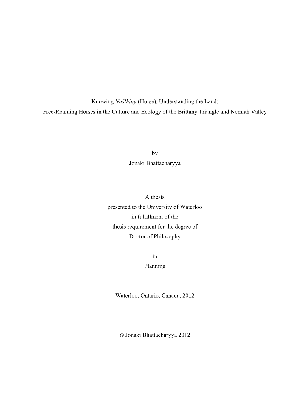 Horse), Understanding the Land: Free-Roaming Horses in the Culture and Ecology of the Brittany Triangle and Nemiah Valley