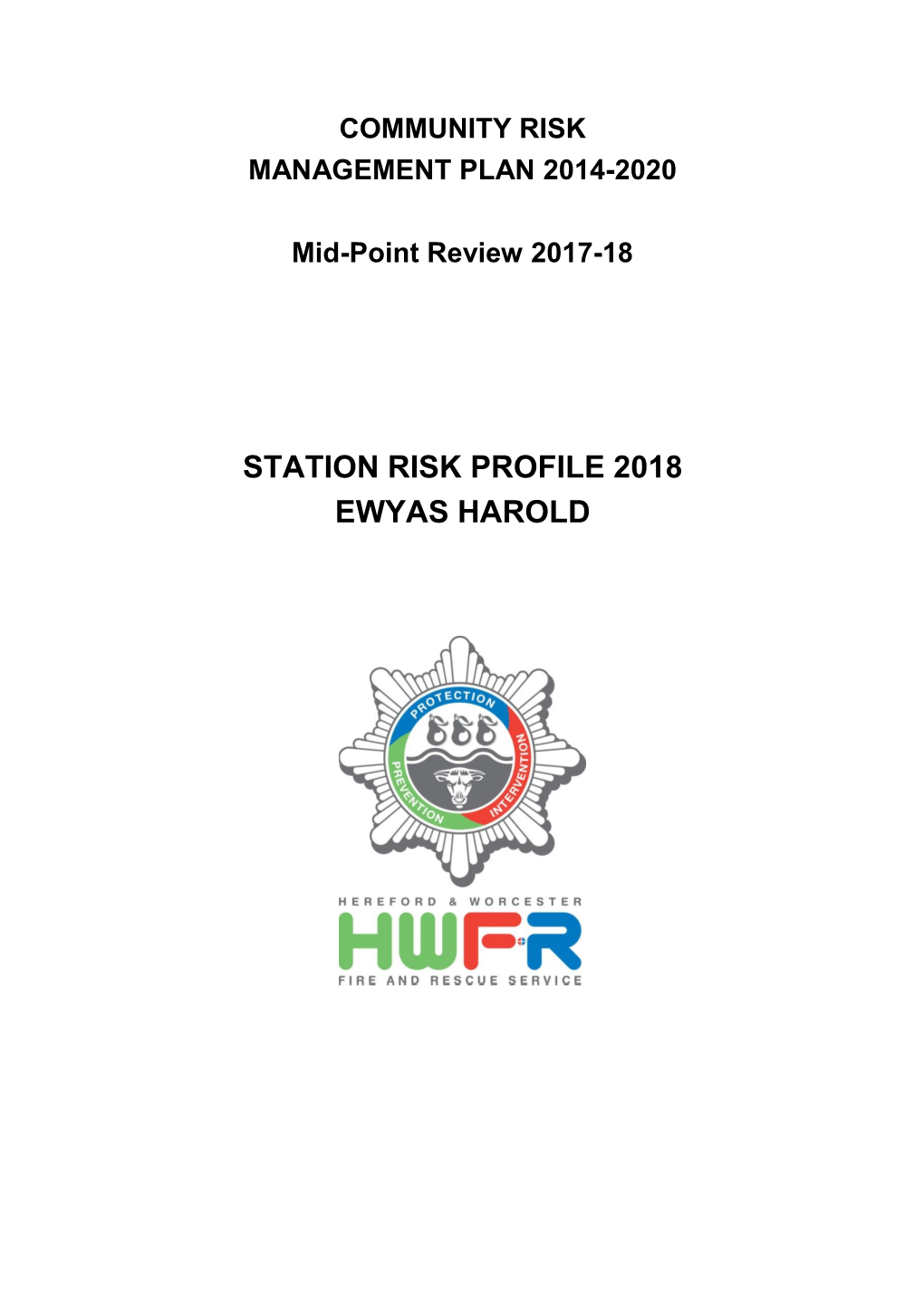 Station Risk Profile 2018 Ewyas Harold