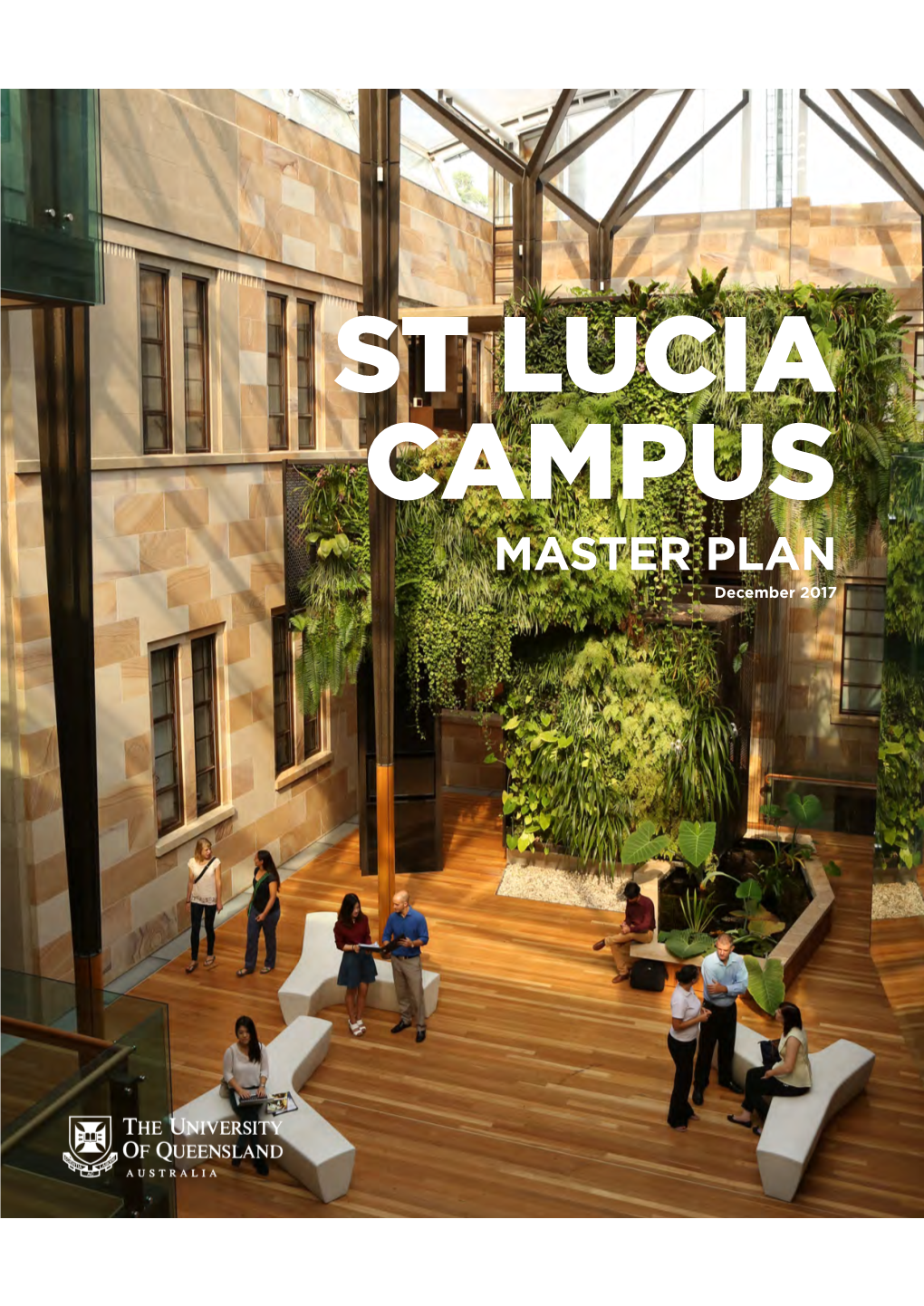 Read the St Lucia Campus Master Plan (PDF, 15