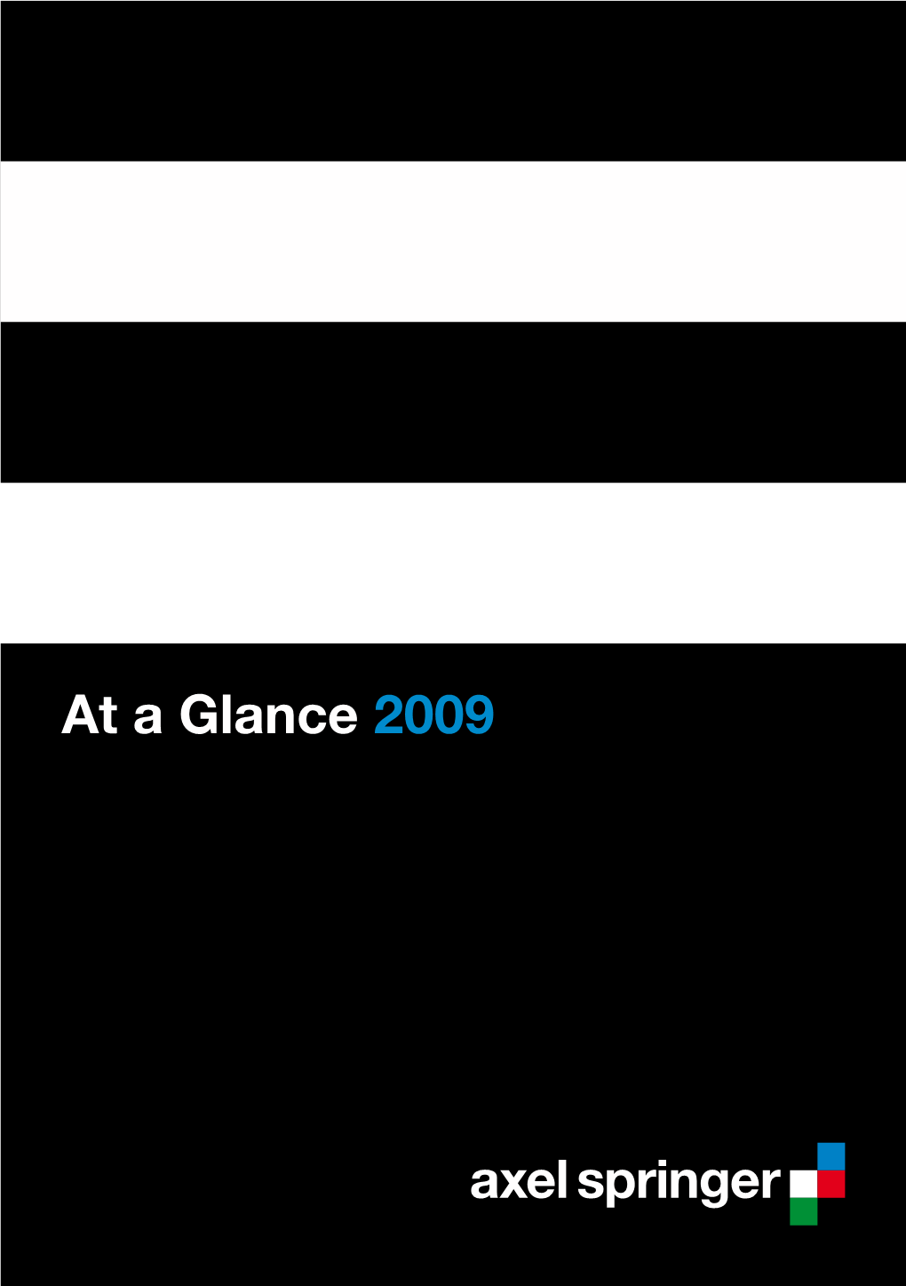 At a Glance 2009 Axel Springer AG at a Glance 2009