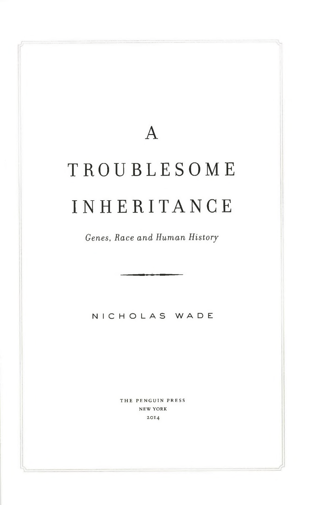 A Troublesome Inheritance