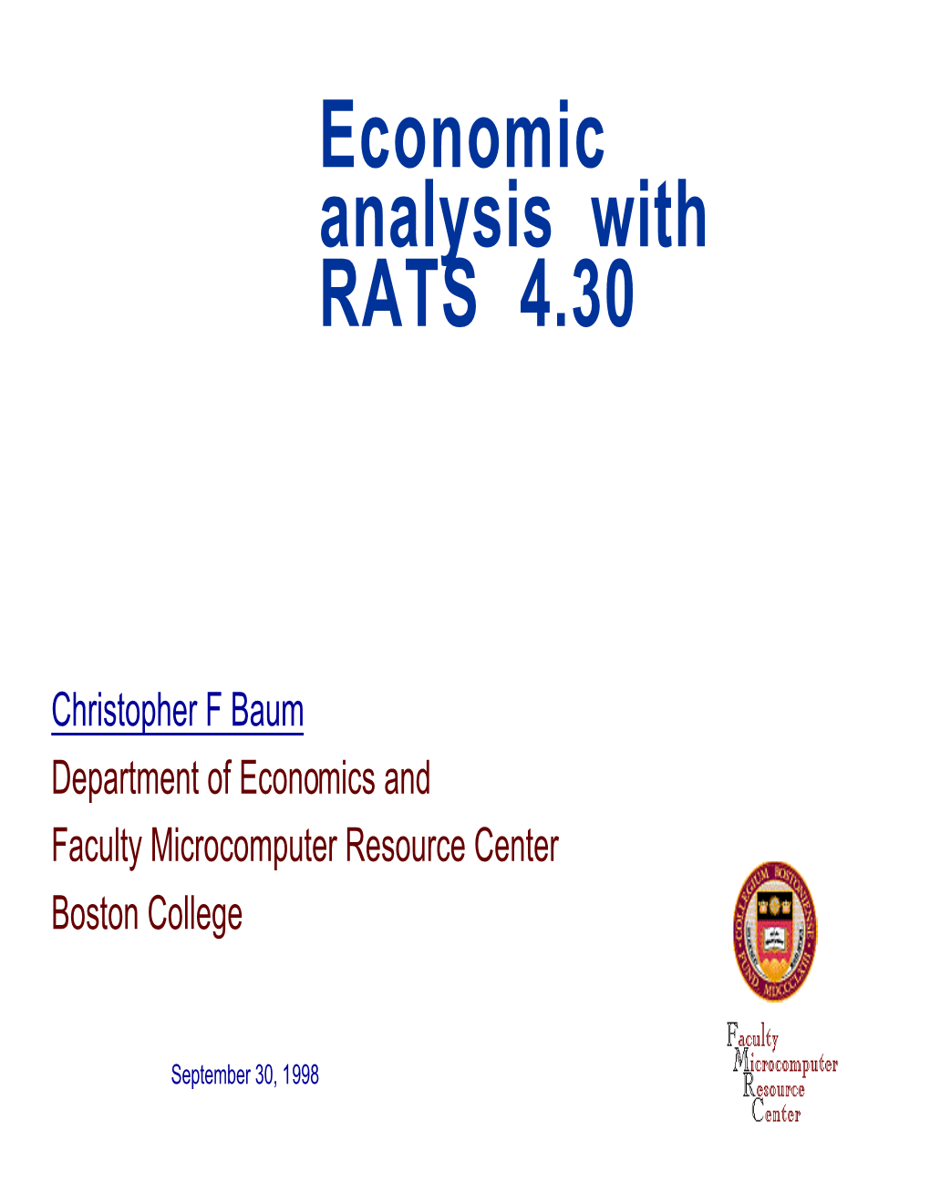 Economic Analysis with RATS 4.30