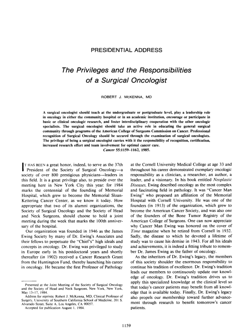 The Privileges and the Responsibilities of a Surgical Oncologist Zyxwvutsrqponmlkjihgfedcbazyxwvutsrqponmlkjihgfedcba ROBERT J