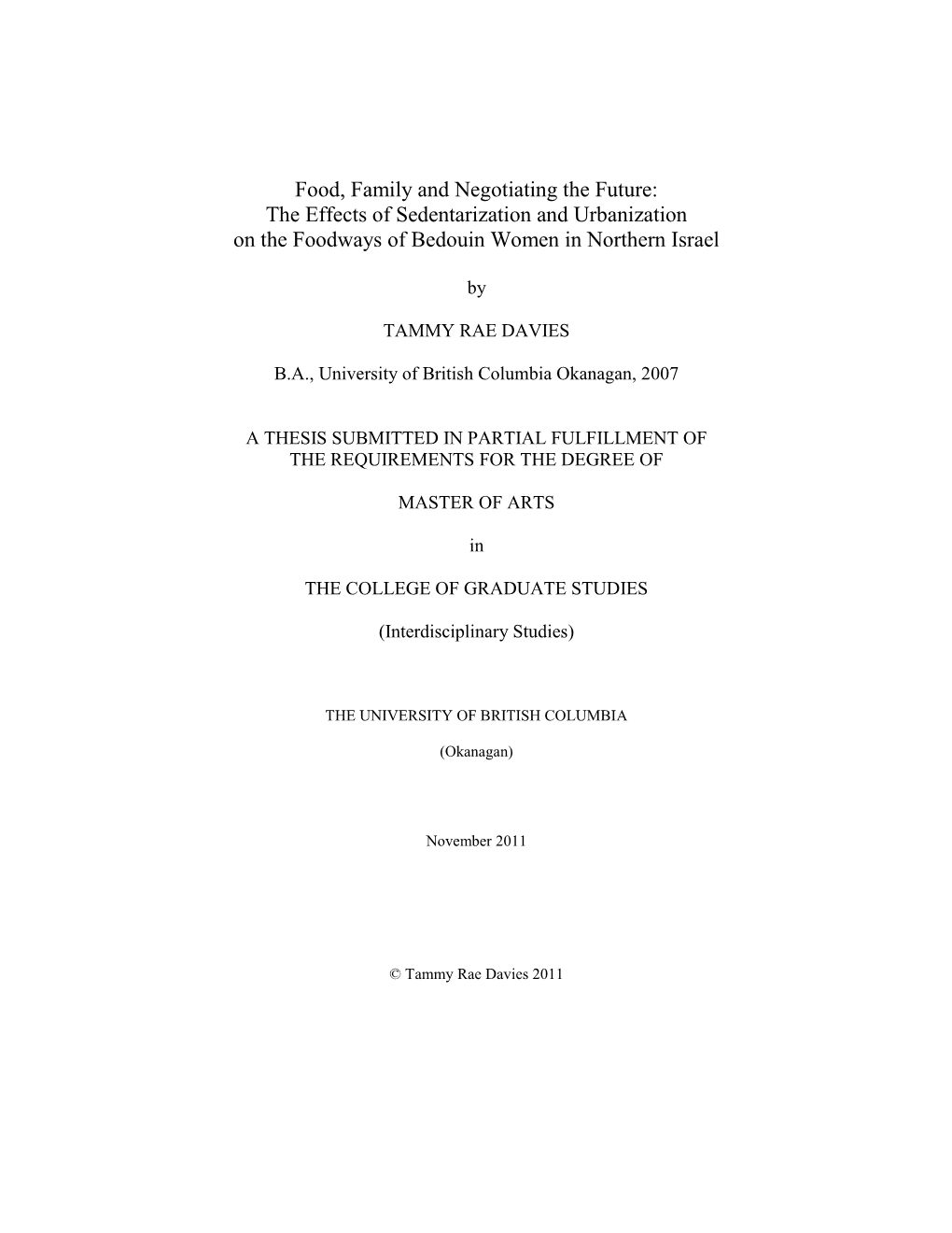 Food, Family and Negotiating the Future: the Effects of Sedentarization and Urbanization on the Foodways of Bedouin Women in Northern Israel