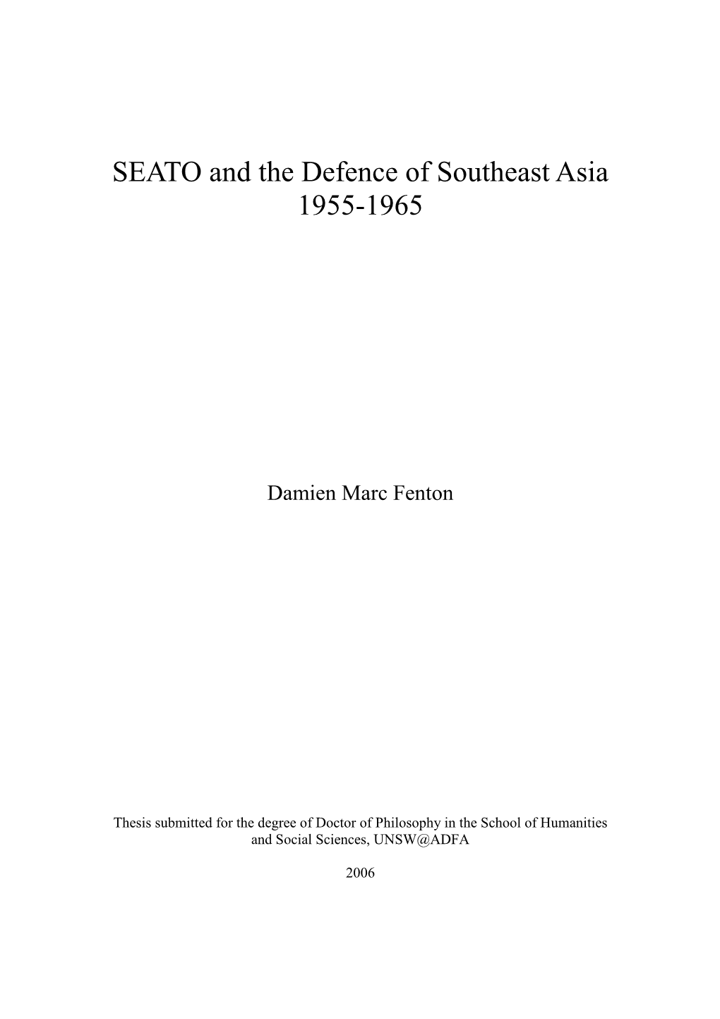 SEATO and the Defence of Southeast Asia 1955-1965