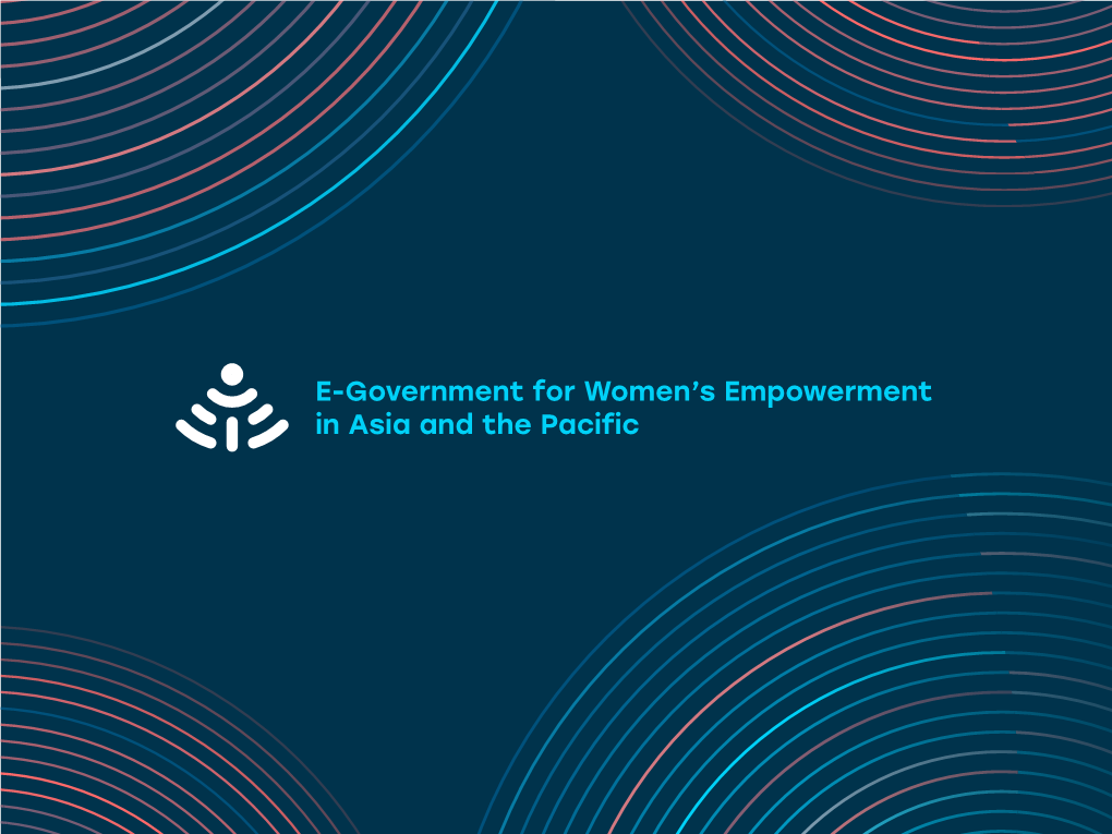 E-Government for Women's Empowerment in Asia and the Pacific