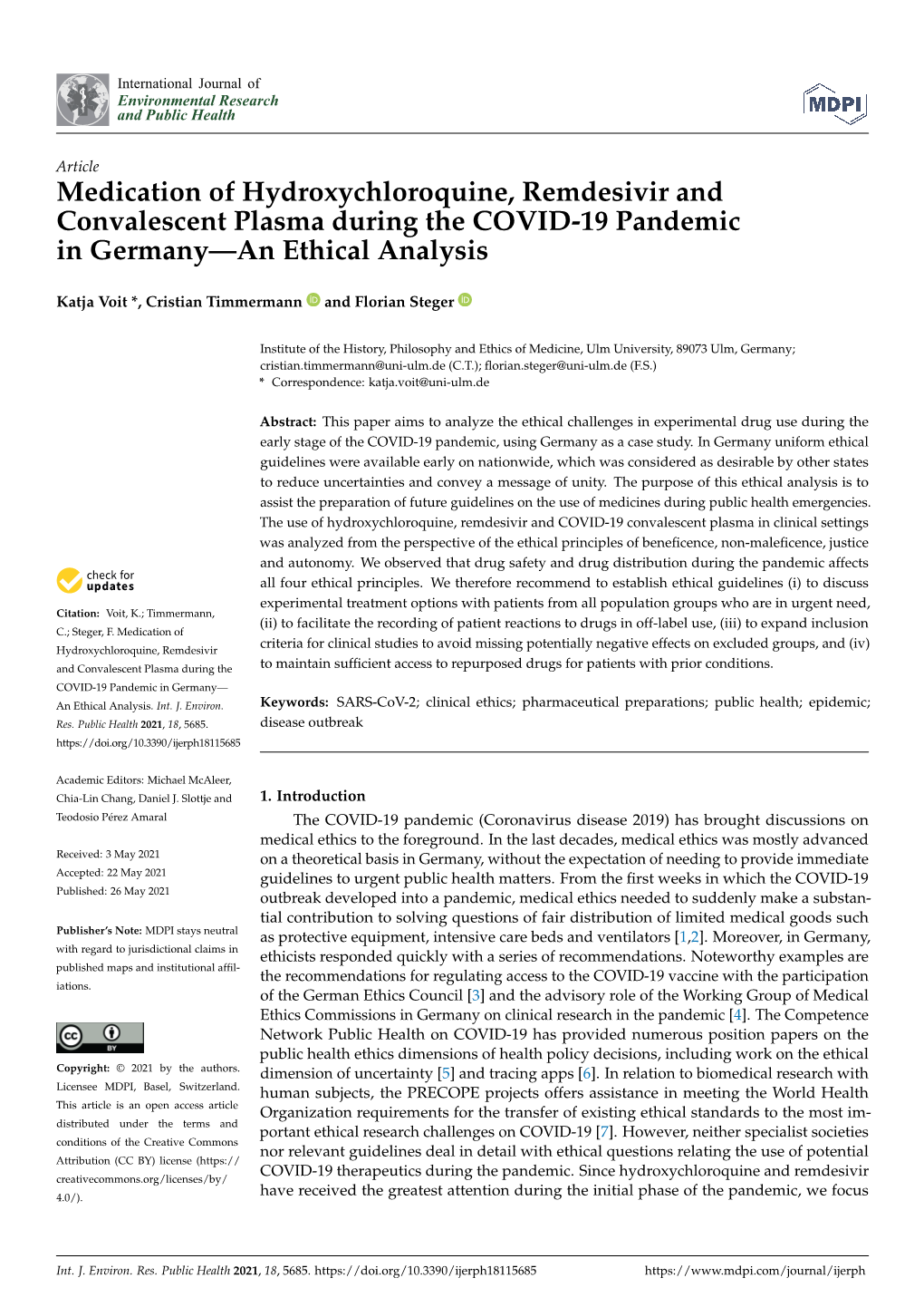 Medication of Hydroxychloroquine, Remdesivir and Convalescent Plasma During the COVID-19 Pandemic in Germany—An Ethical Analysis