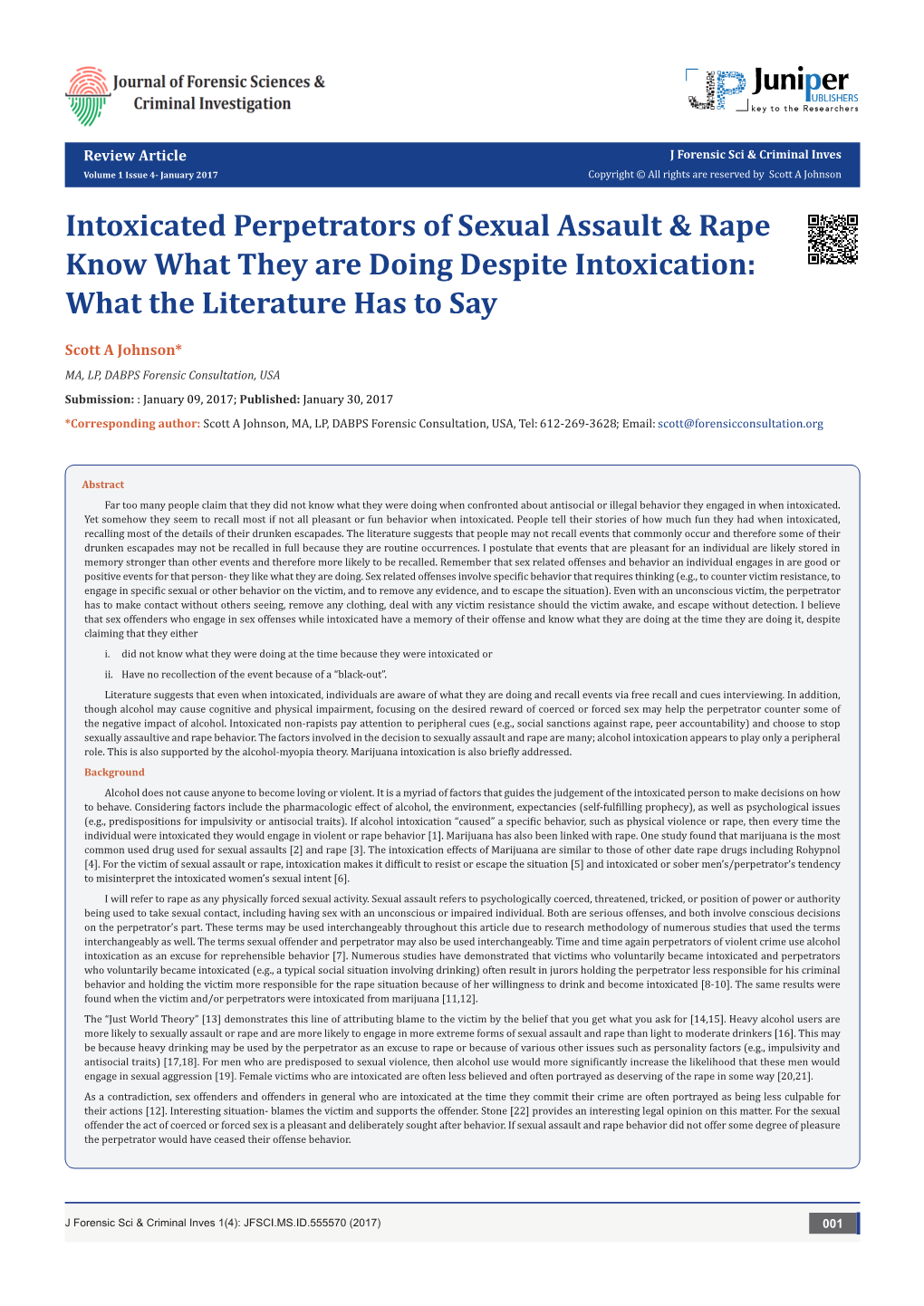 Intoxicated Perpetrators of Sexual Assault & Rape Know What They Are Doing Despite Intoxication: What the Literature Has to Say