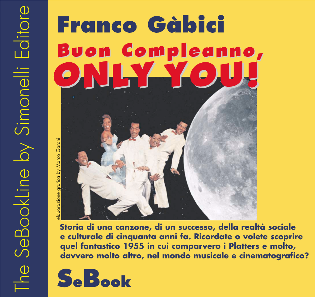 Buon Compleanno, ONLY YOU!» Di Franco Gàbici