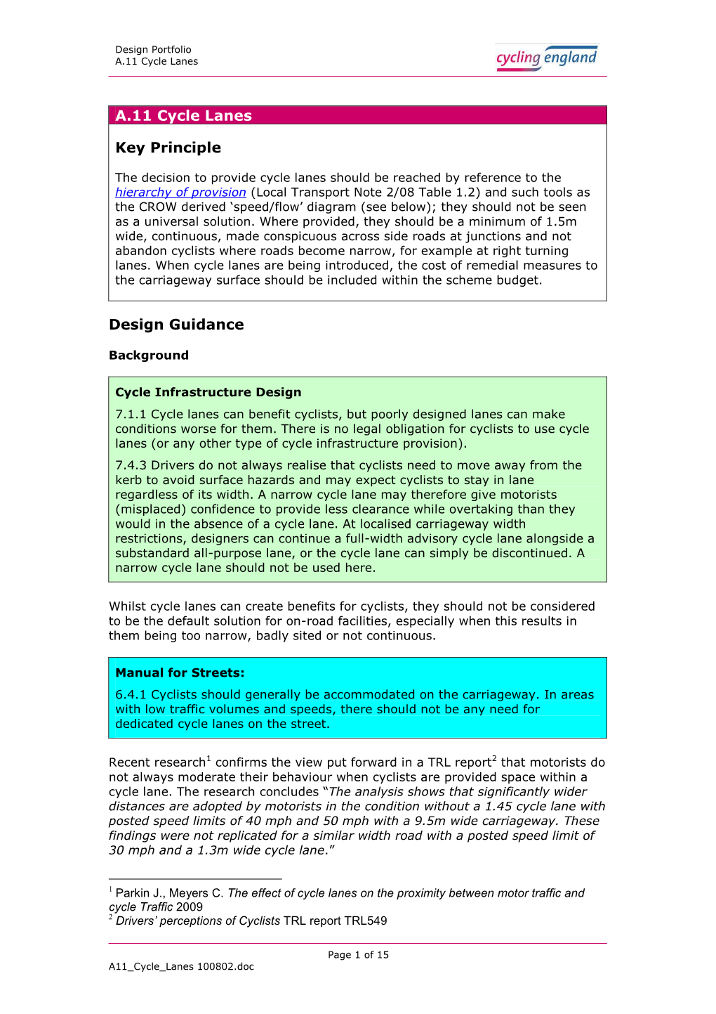 A.11 Cycle Lanes Key Principle Design Guidance