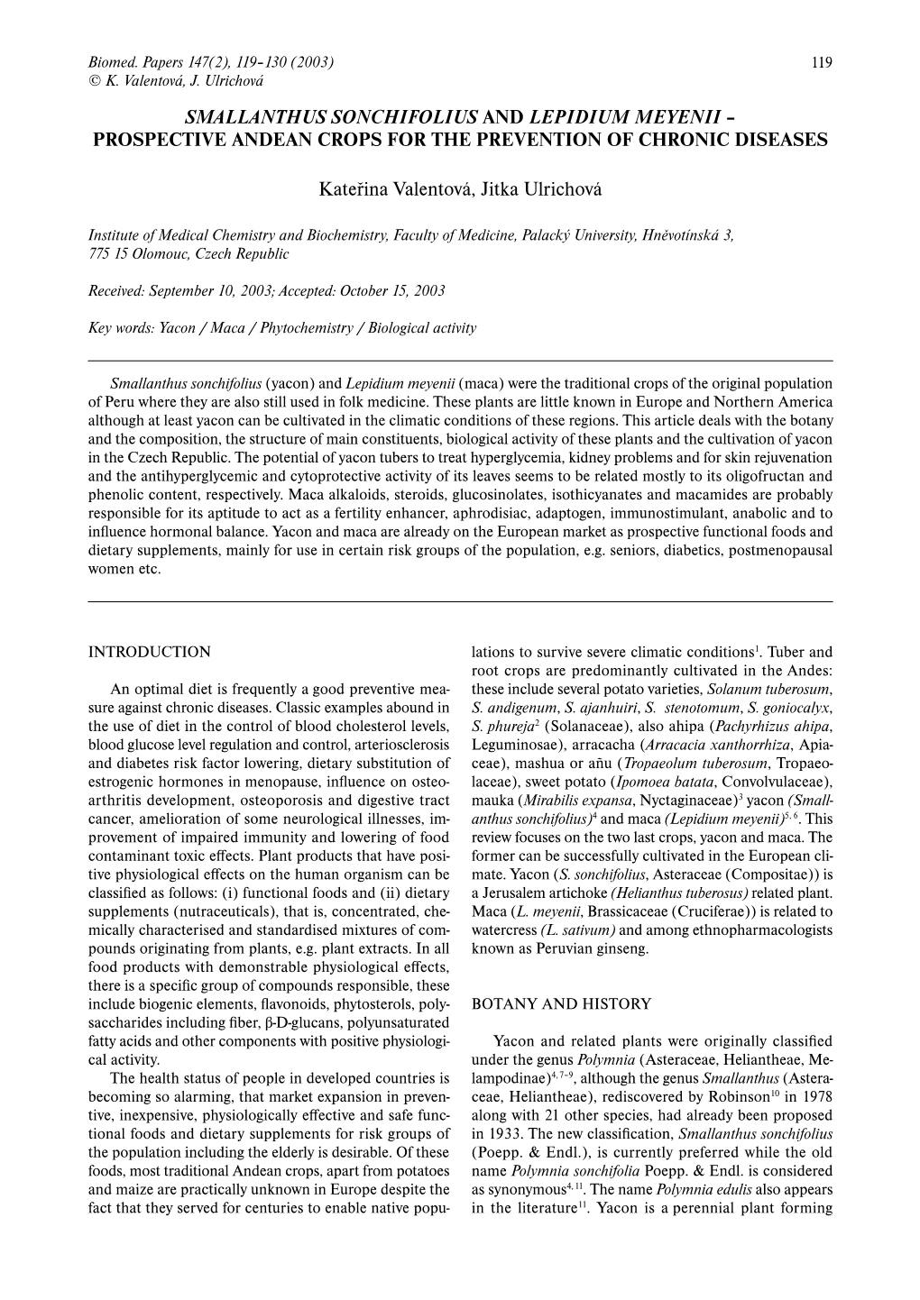 Smallanthus Sonchifolius and Lepidium Meyenii – Prospective Andean Crops for the Prevention of Chronic Diseases