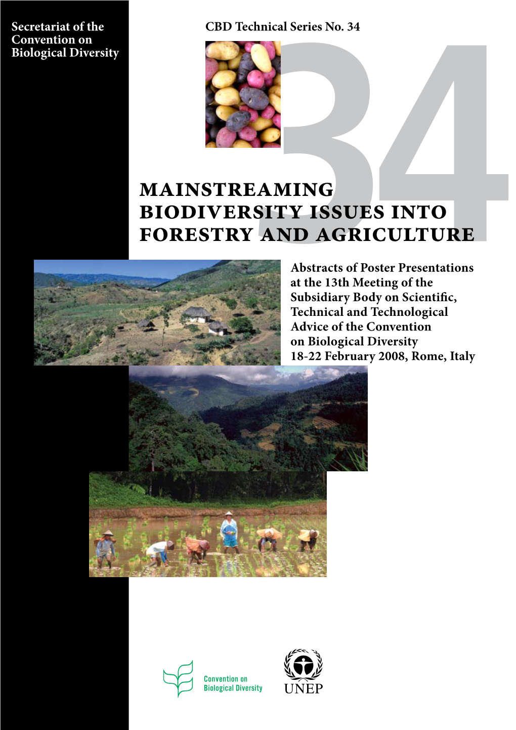 Mainstreaming Biodiversity Issues Into Forestry and Agriculture