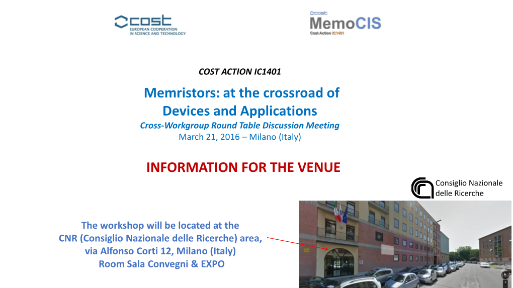 Memristors: at the Crossroad of Devices and Applications INFORMATION for the VENUE