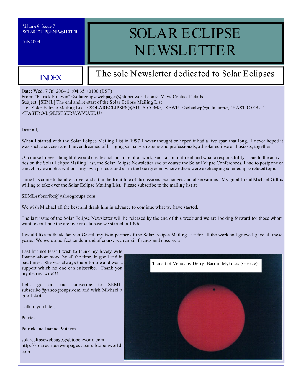 SOLAR ECLIPSE NEWSLETTER SOLAR ECLIPSE July 2004 NEWSLETTER