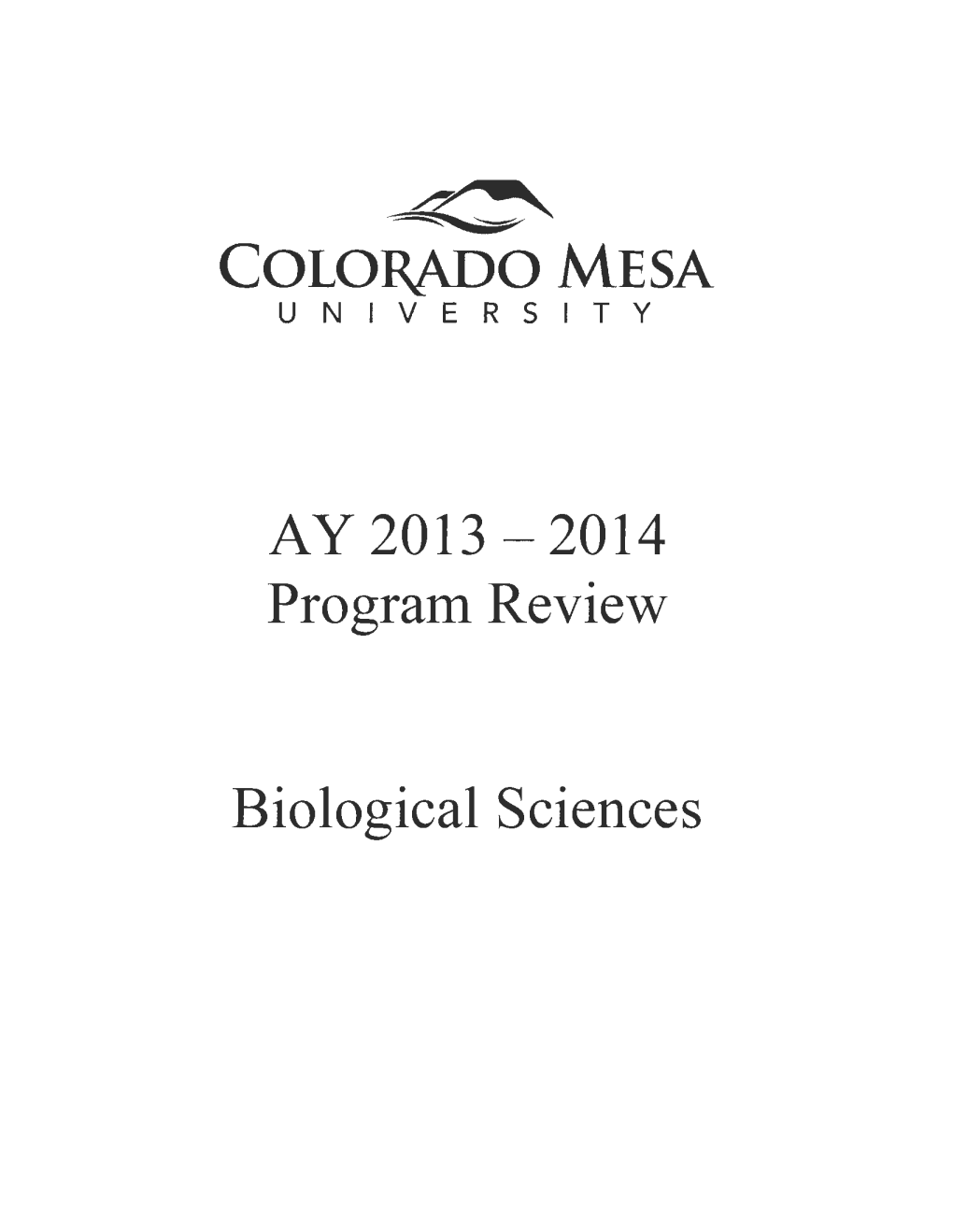 A Y 2013-2014 Program Review Biological Sciences