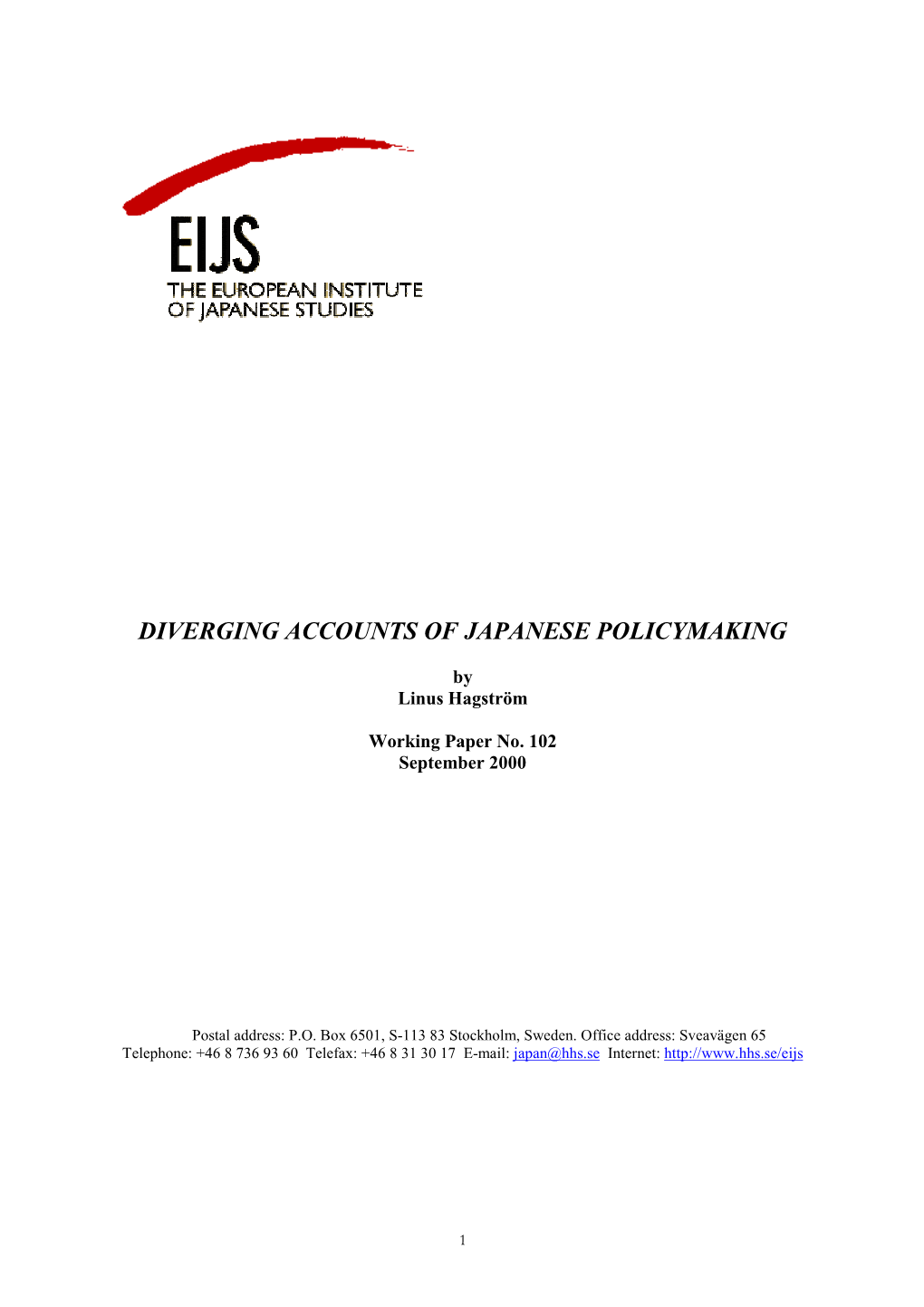 Diverging Accounts of Japanese Policymaking