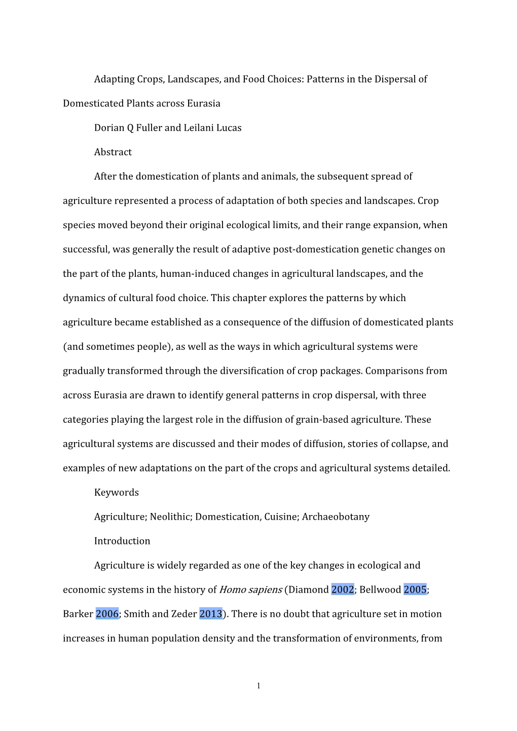 Patterns in the Dispersal of Domesticated Plants