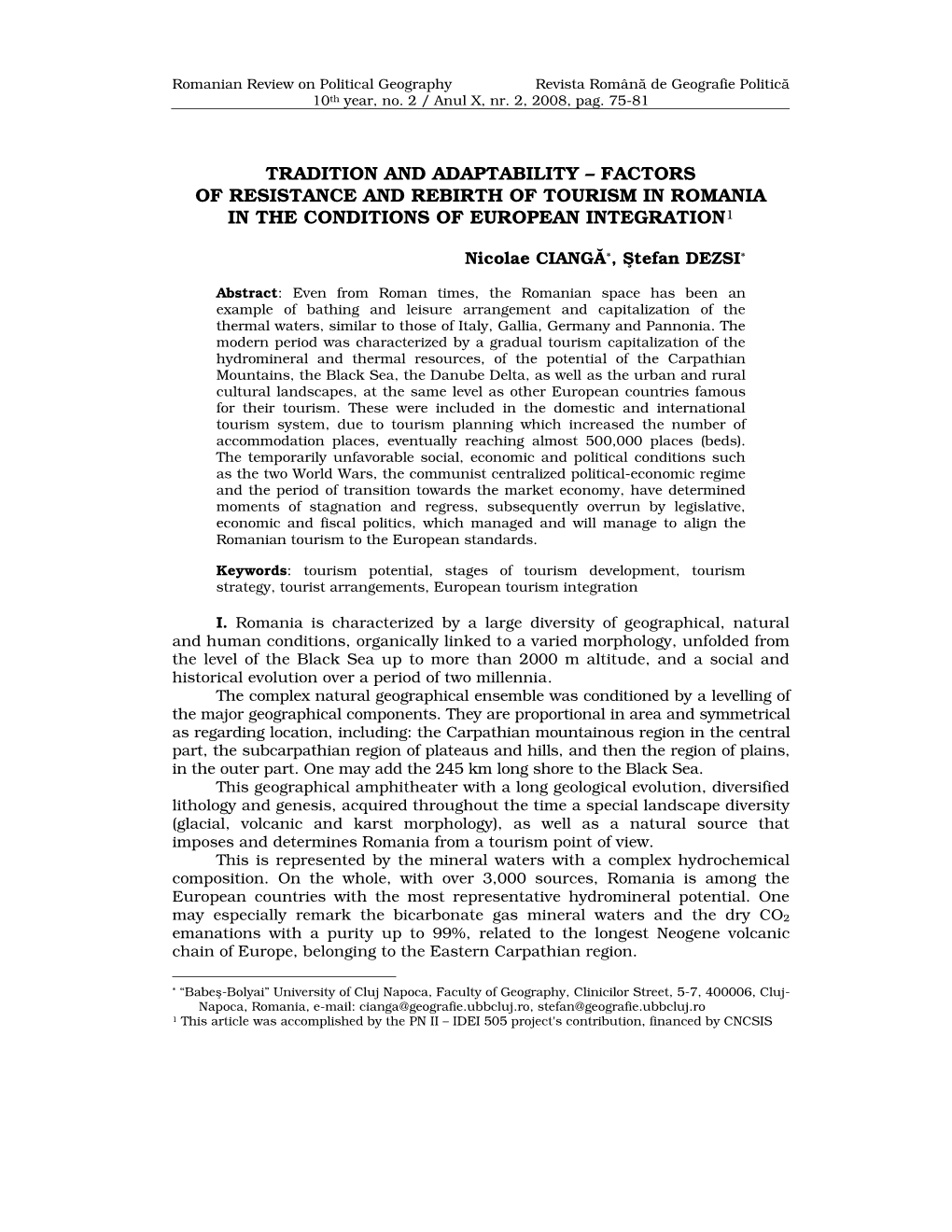 Tradition and Adaptability – Factors of Resistance and Rebirth of Tourism in Romania in the Conditions of European Integration 1