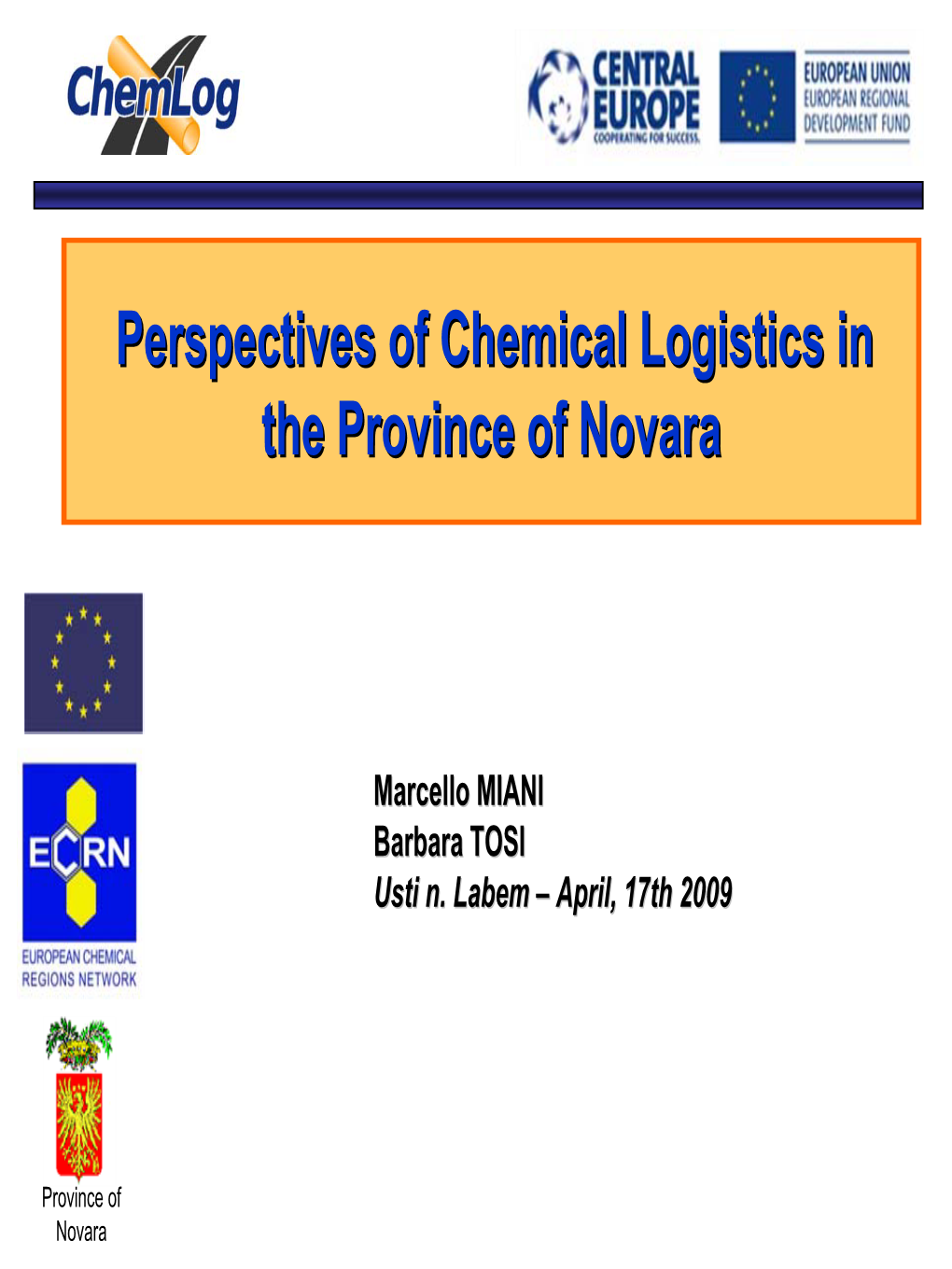 Miani Marcello Perspectives of Chemical Logistics in Novara