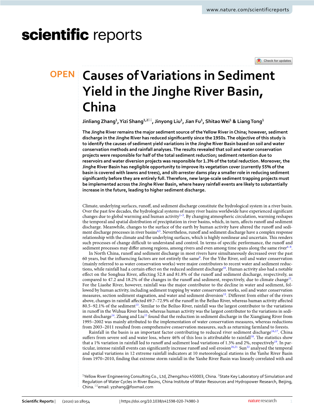 Causes of Variations in Sediment Yield in the Jinghe River Basin, China Jinliang Zhang1, Yizi Shang1,2*, Jinyong Liu1, Jian Fu1, Shitao Wei1 & Liang Tong1