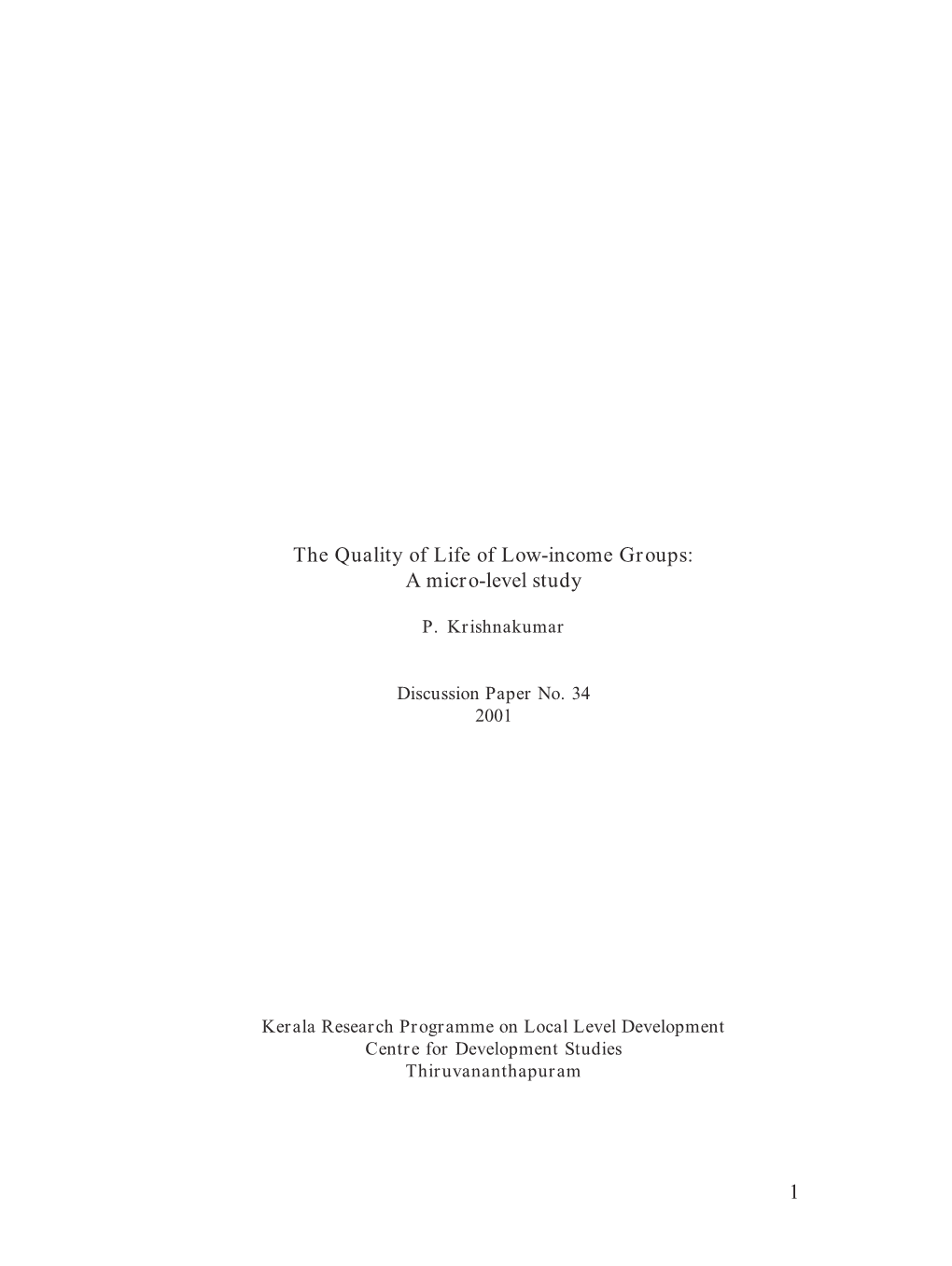 1 the Quality of Life of Low-Income Groups: a Micro-Level Study