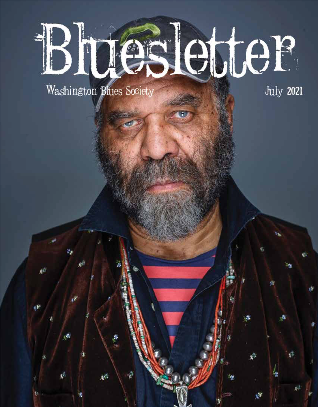 July 2021 BLUESLETTER Washington Blues Society in This Issue