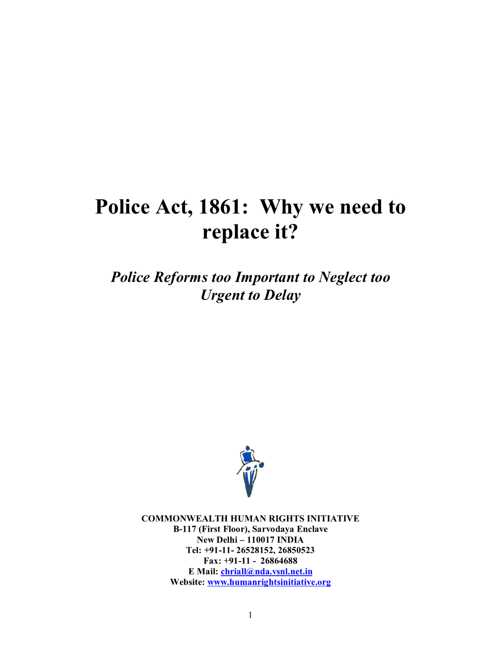 Police Act, 1861: Why We Need to Replace It?