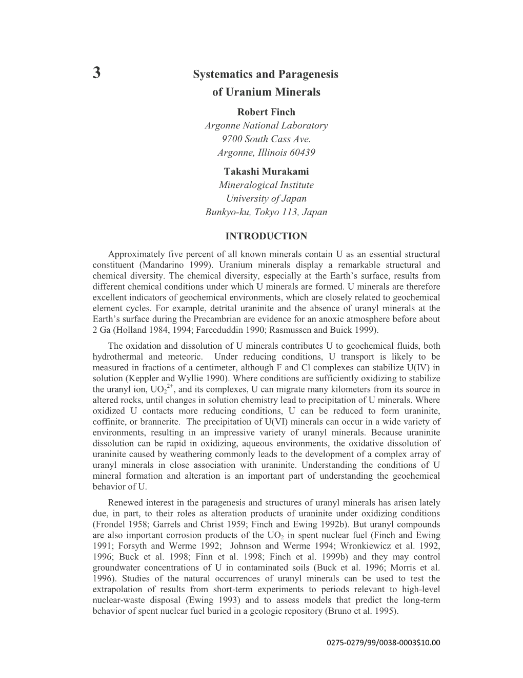 Systematics and Paragenesis of Uranium Minerals Robert Finch Argonne National Laboratory 9700 South Cass Ave