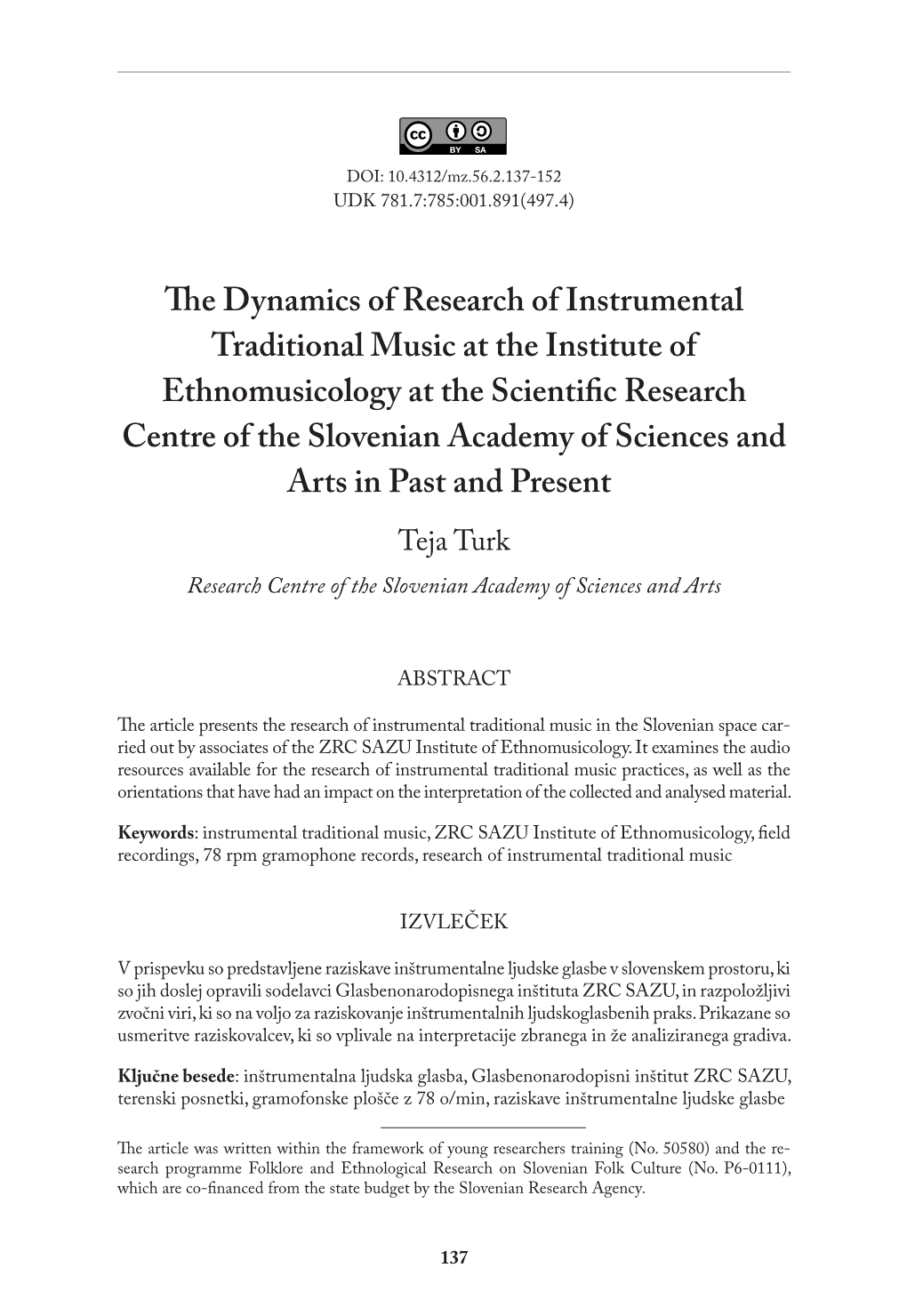 The Dynamics of Research of Instrumental Traditional Music at the Institute of Ethnomusicology at the Scientific Research Centre