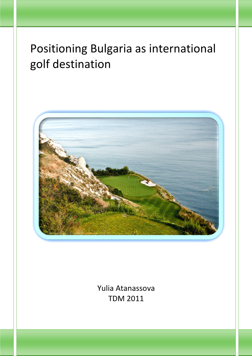 Positioning Bulgaria As International Golf Destination