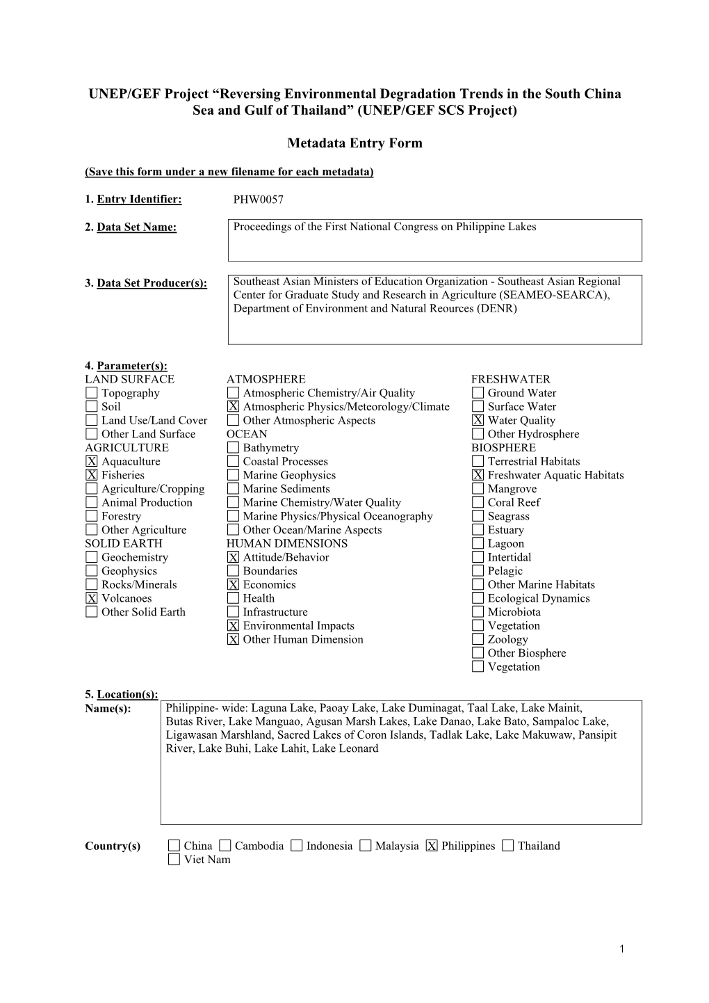 UNEP/GEF Project “Reversing Environmental Degradation Trends in the South China Sea and Gulf of Thailand” (UNEP/GEF SCS Project)