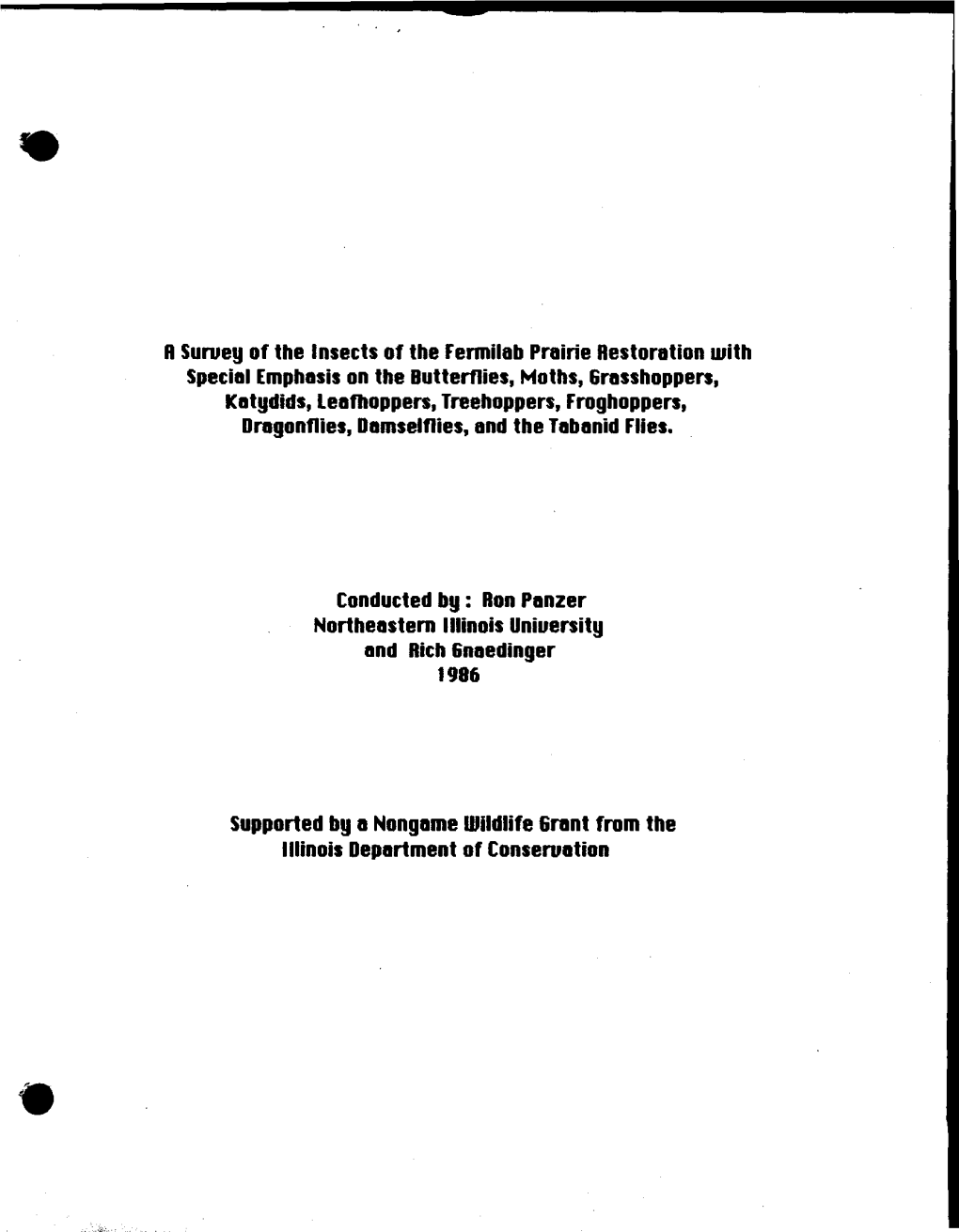 R Survey of the Insects of the Fermilab Prairie Restoration with Special Emphasis on the Butterflies, Moths, Grasshoppers, Katyd