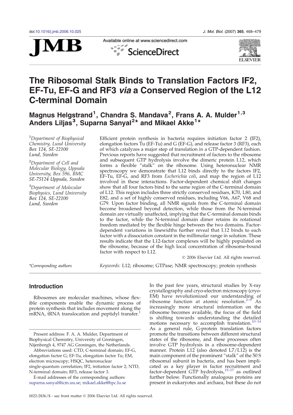 The Ribosomal Stalk Binds to Translation Factors IF2, EF-Tu, EF-G and RF3 Via a Conserved Region of the L12 C-Terminal Domain