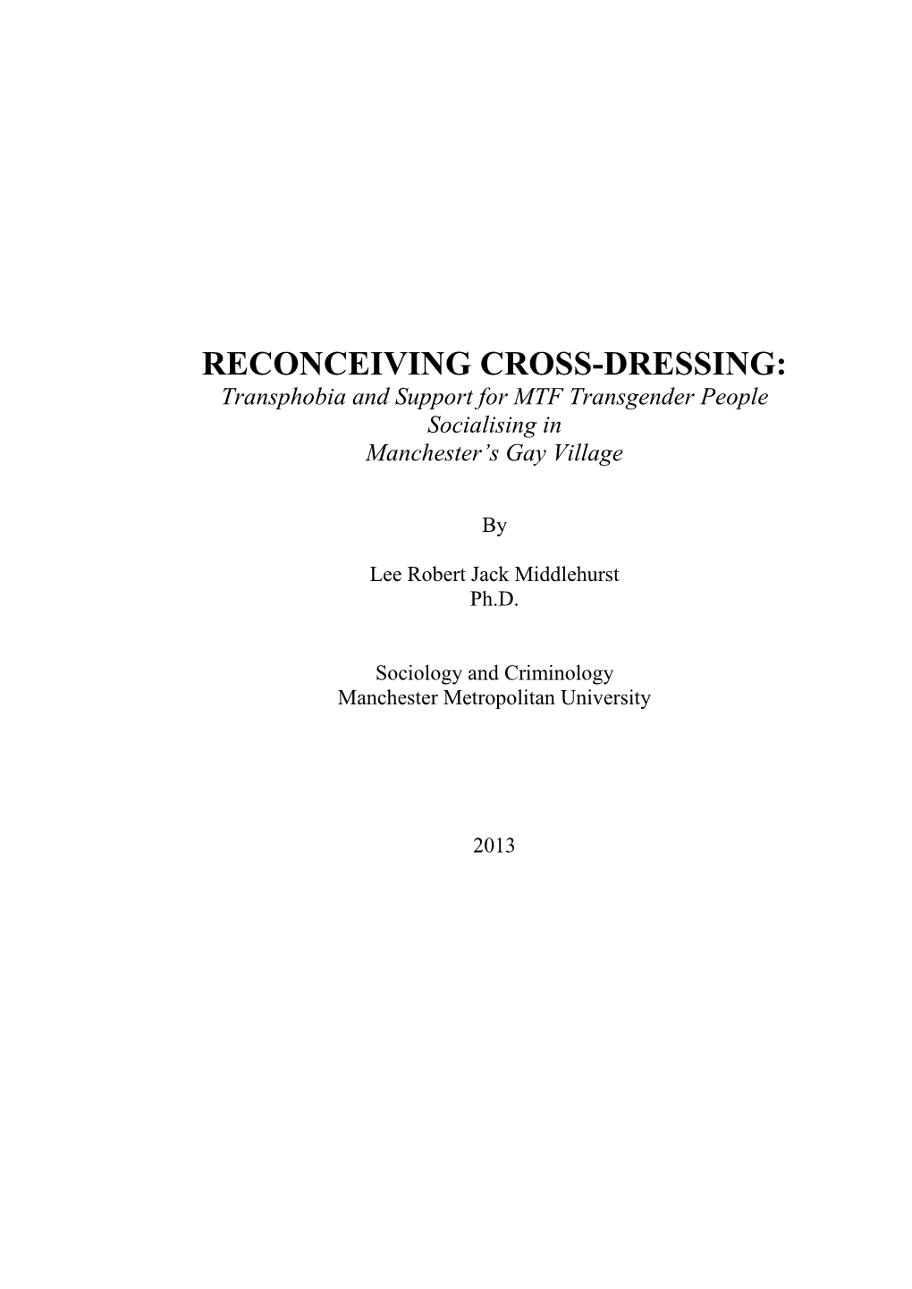 RECONCEIVING CROSS-DRESSING: Transphobia and Support for MTF Transgender People Socialising in Manchester’S Gay Village