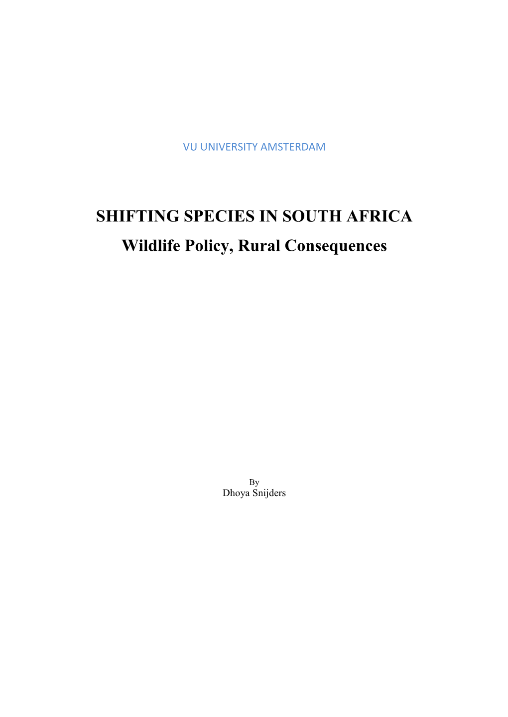 SHIFTING SPECIES in SOUTH AFRICA Wildlife Policy, Rural