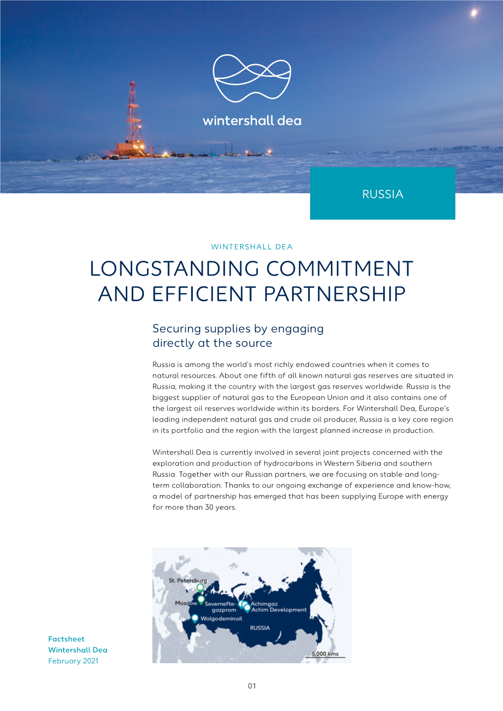 Longstanding Commitment and Efficient Partnership