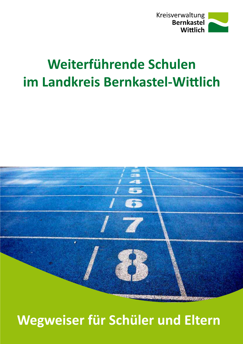 Weiterführende Schulen Im Landkreis Bernkastel-Wittlich Wegweiser Für