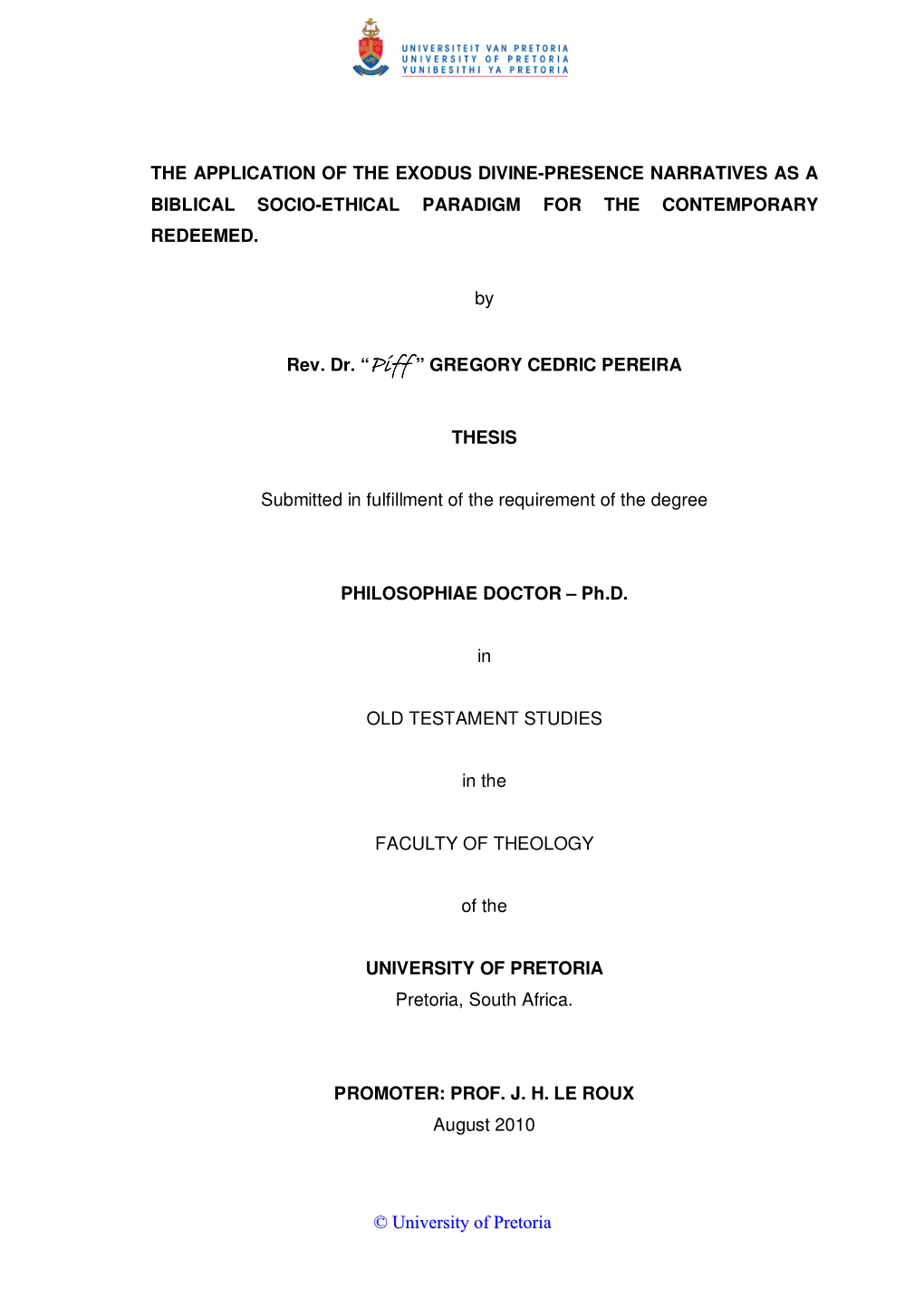 The Application of the Exodus Divine-Presence Narratives As a Biblical Socio-Ethical Paradigm for the Contemporary Redeemed