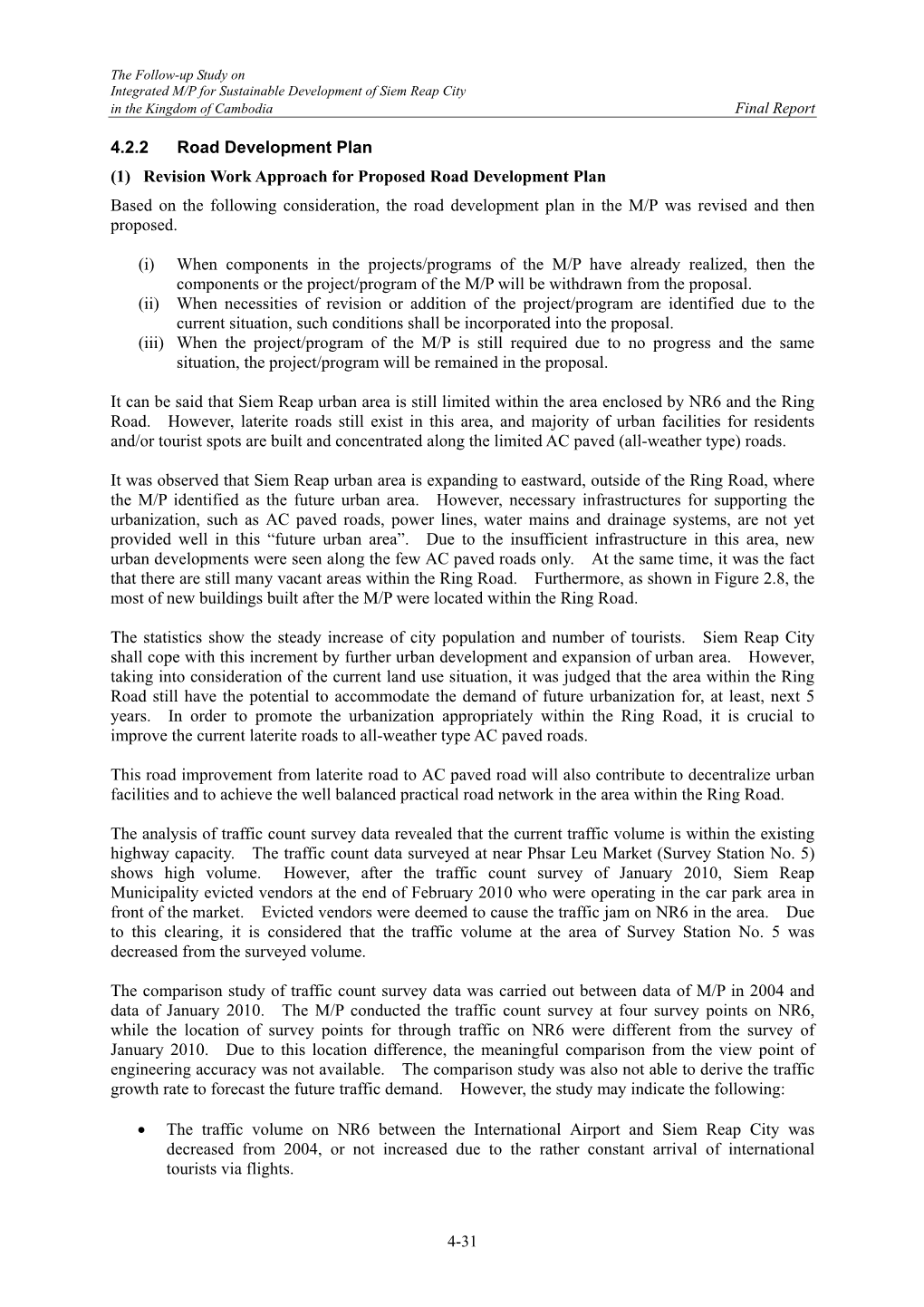 4.2.2 Road Development Plan (1) Revision Work Approach for Proposed Road Development Plan Based on the Following Consideration