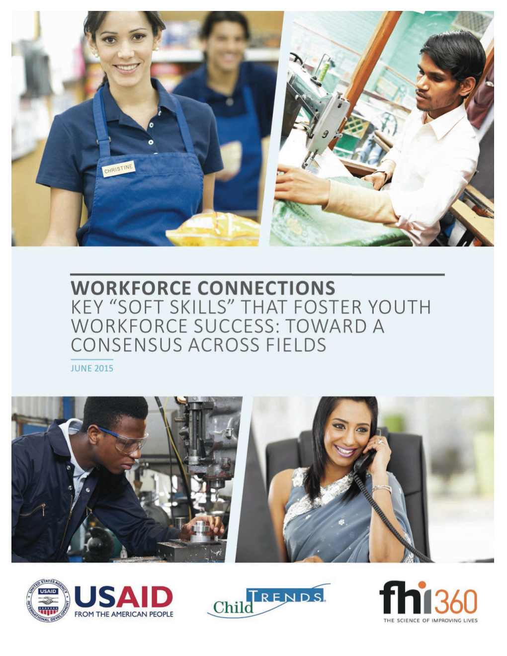 Soft Skills” That Foster Youth 3 Workforce Success: Toward a Consensus Across Fields