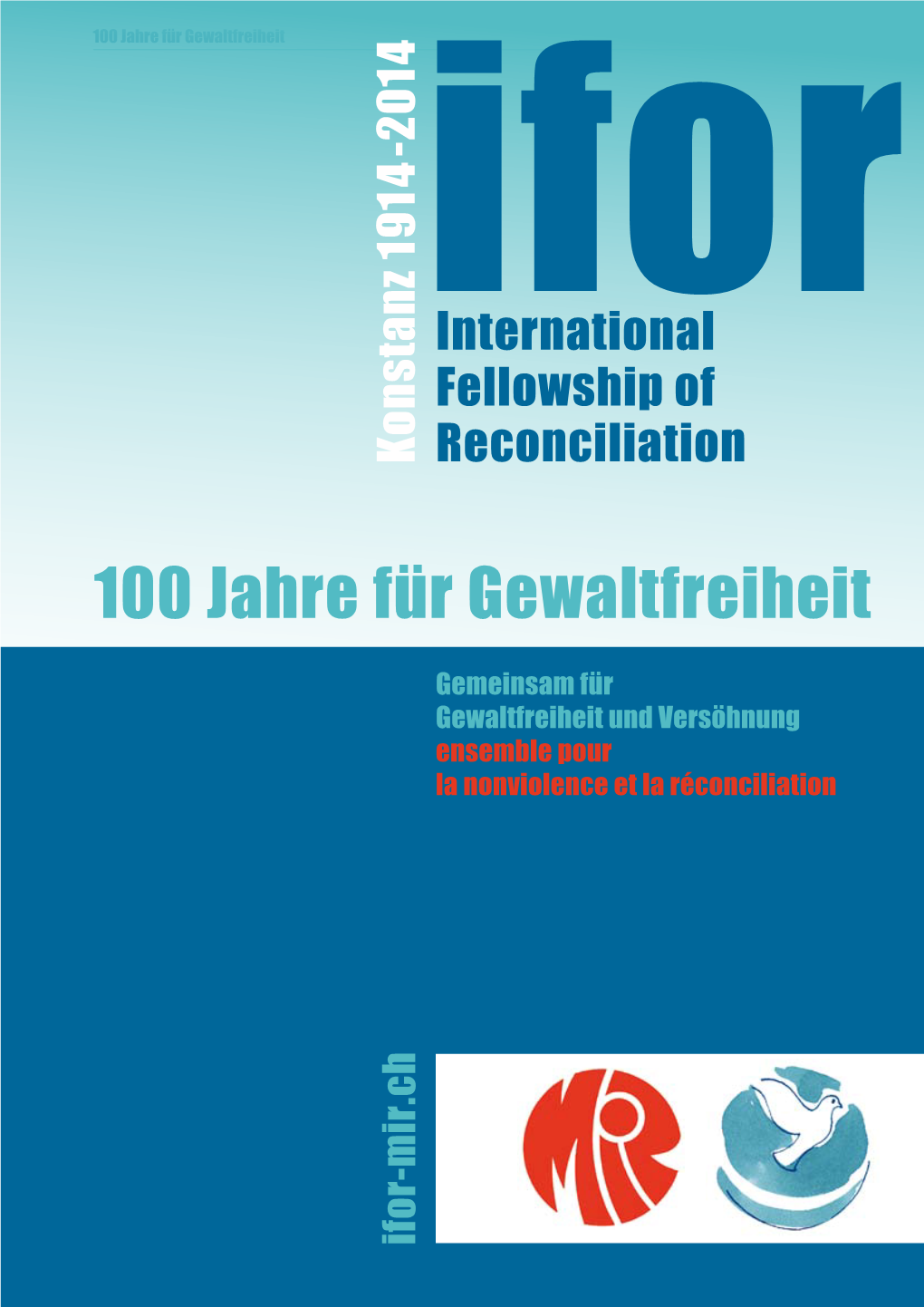 100 Jahre Für Gewaltfreiheit 1