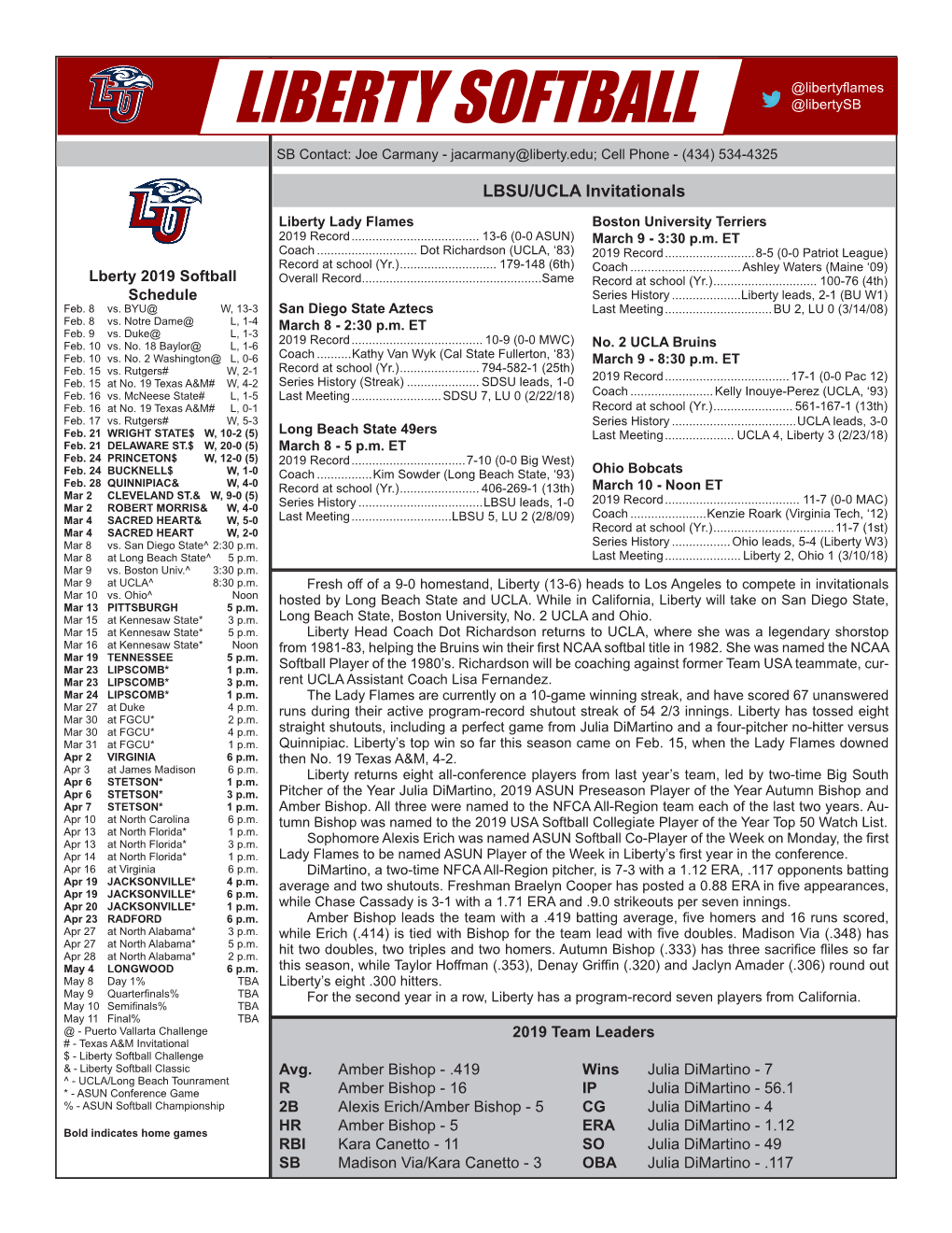 Liberty Softball Game Notes @Libertyflames @Libertysb LIBERTY SOFTBALL SB Contact: Joe Carmany - Jacarmany@Liberty.Edu; Cell Phone - (434) 534-4325