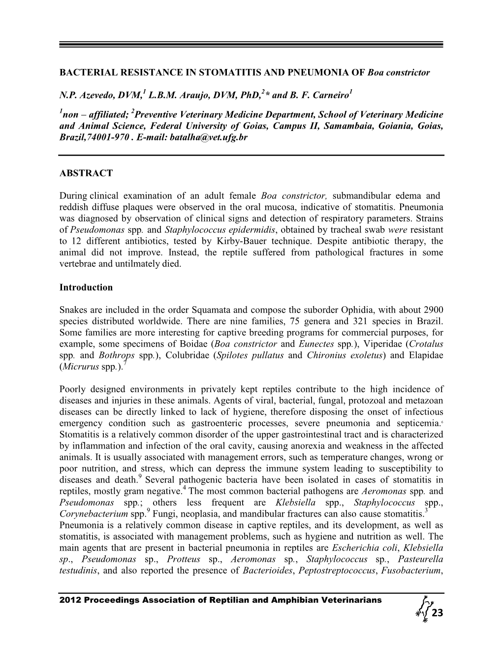 BACTERIAL RESISTANCE in STOMATITIS and PNEUMONIA of Boa Constrictor